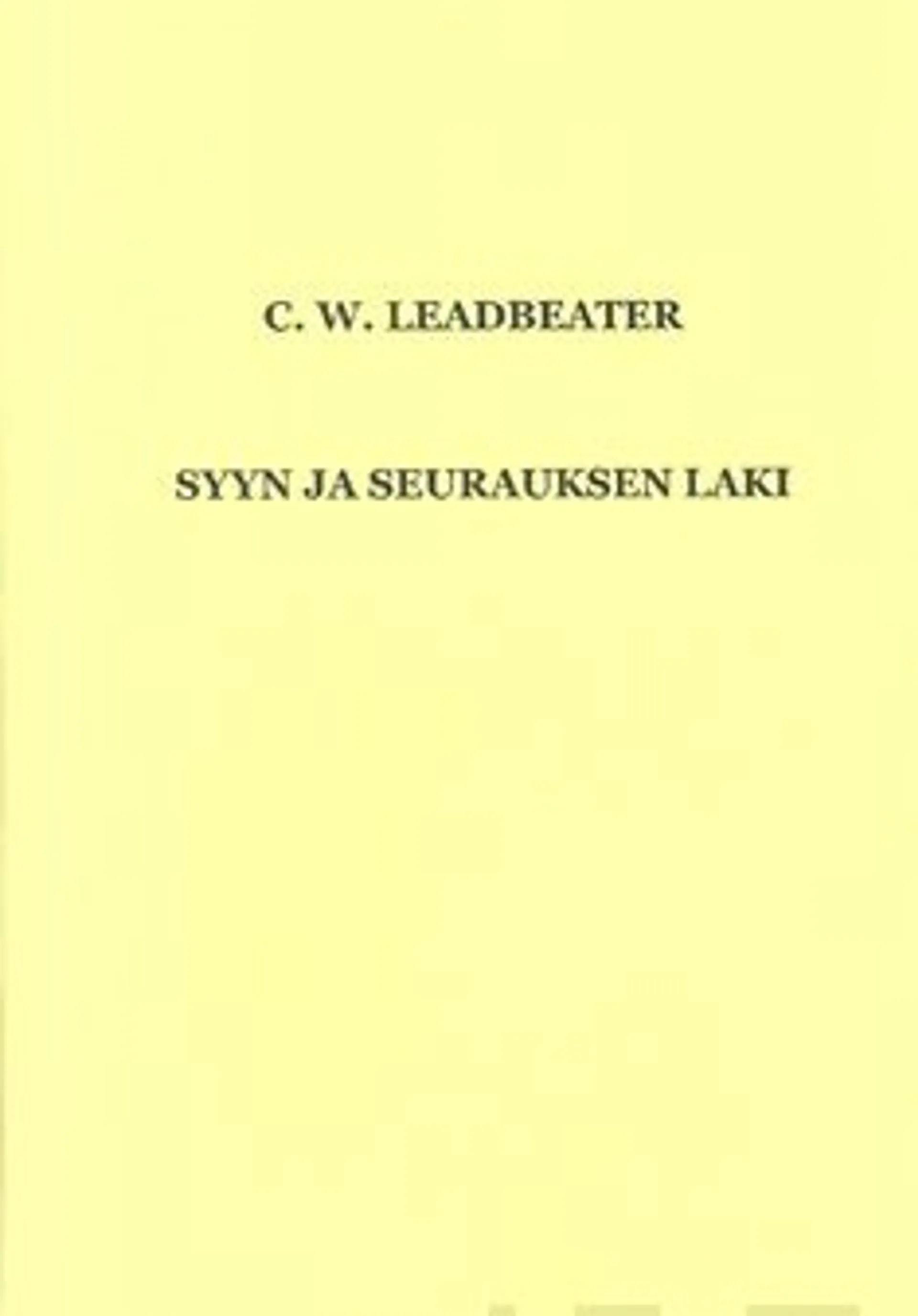 Leadbeater, Syyn ja seurauksen laki