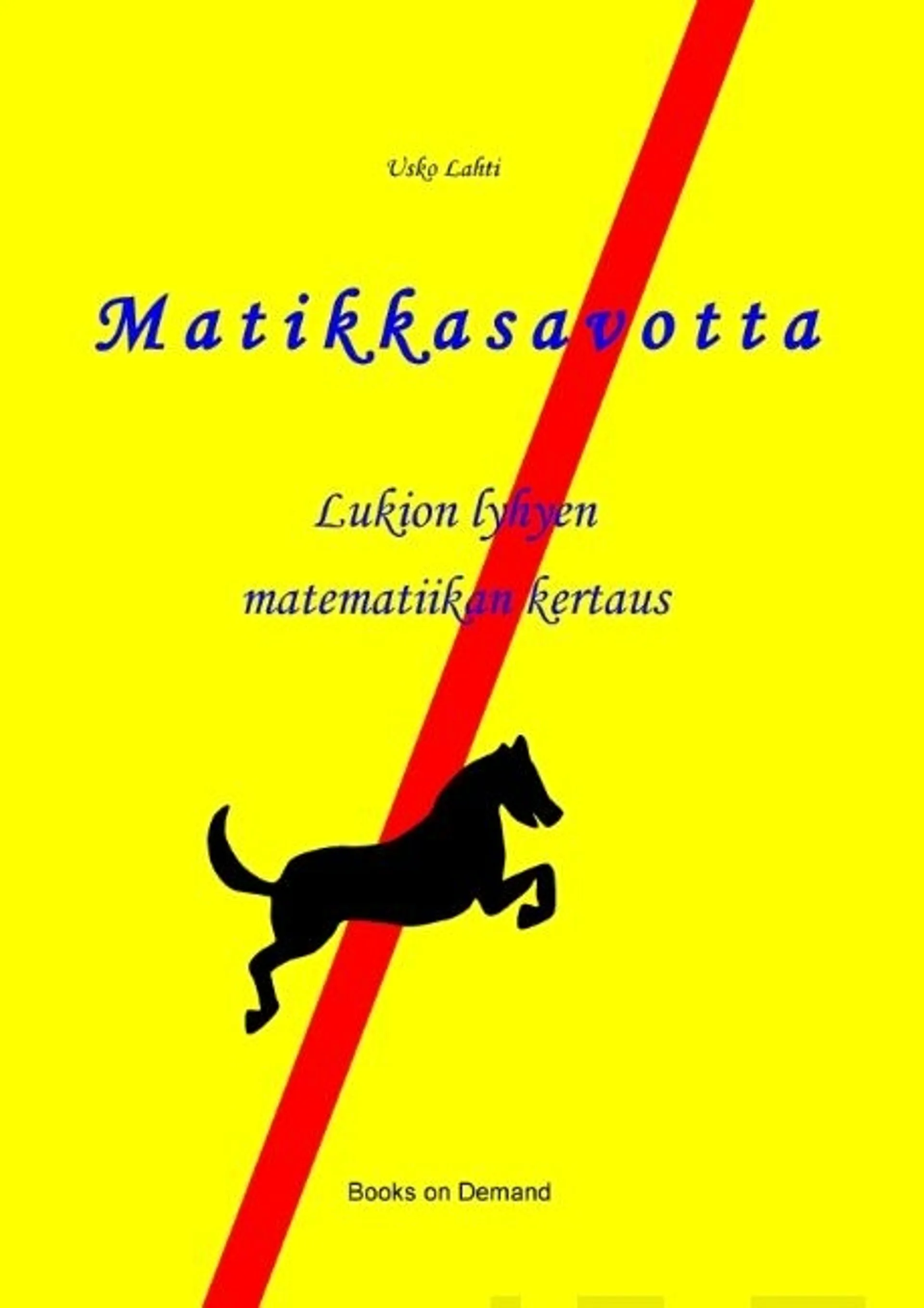 Lahti, Matikkasavotta - Lukion lyhyen matematiikan kertaus