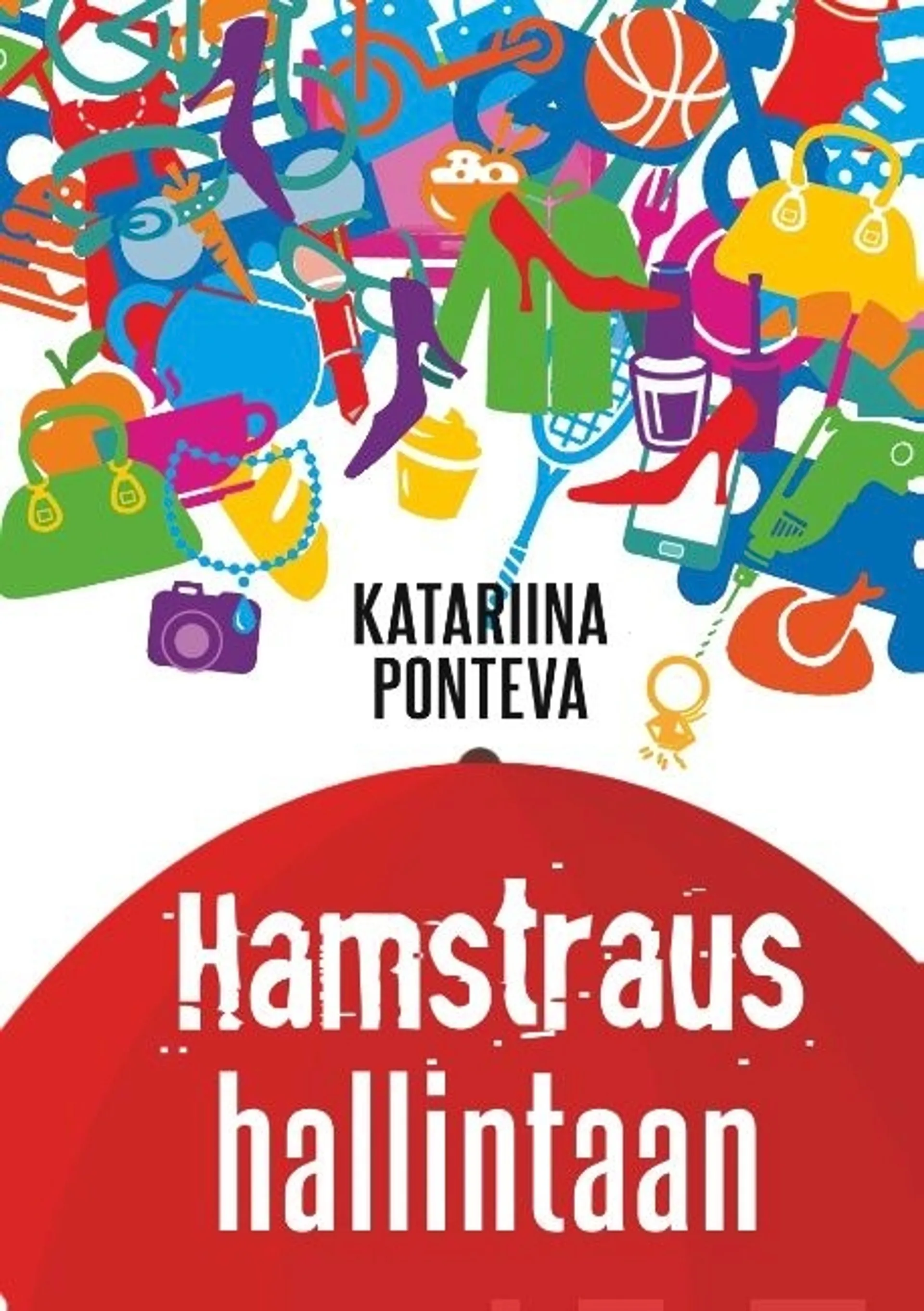 Ponteva, Hamstraus hallintaan