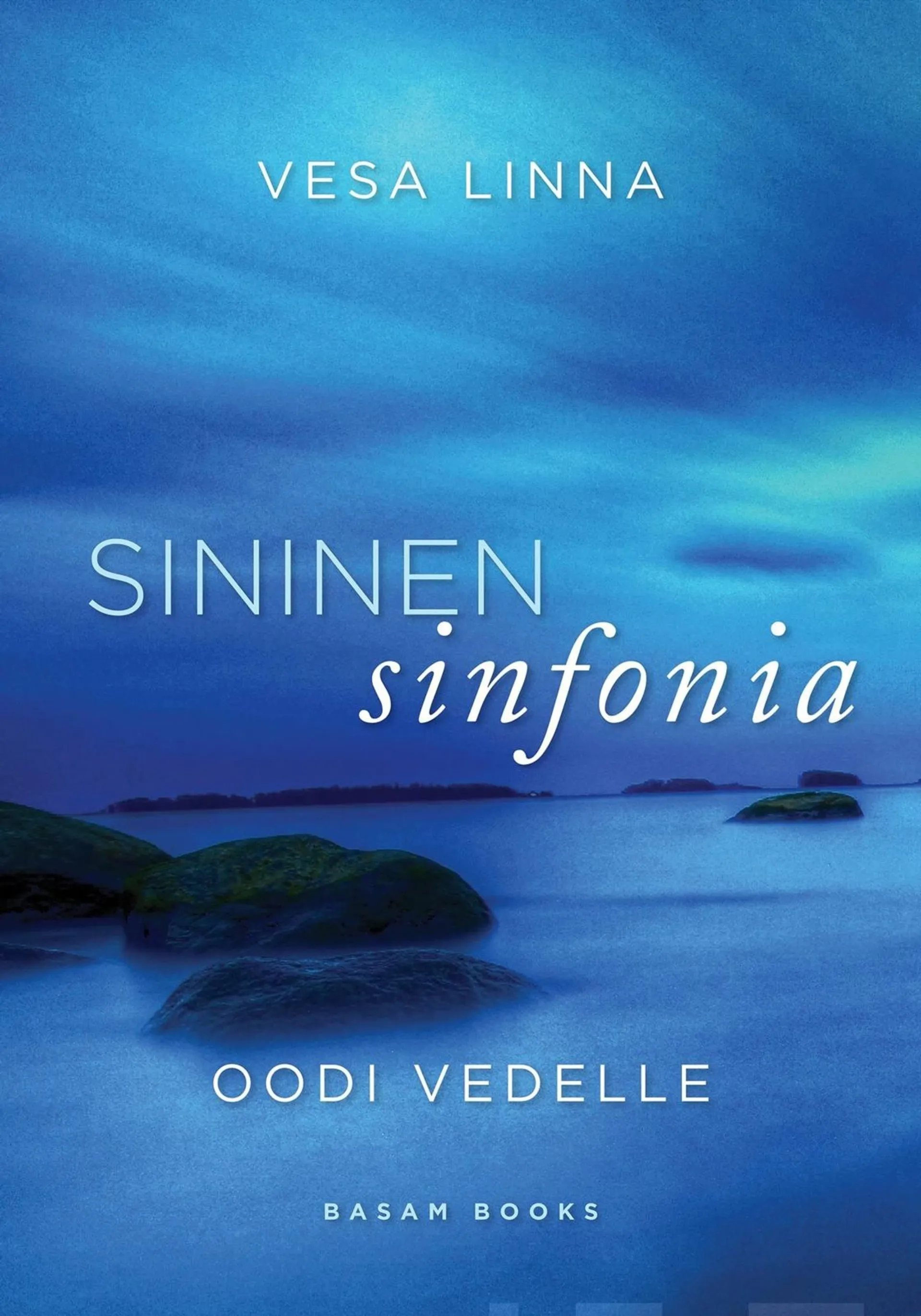 Linna, Sininen sinfonia - Oodi vedelle