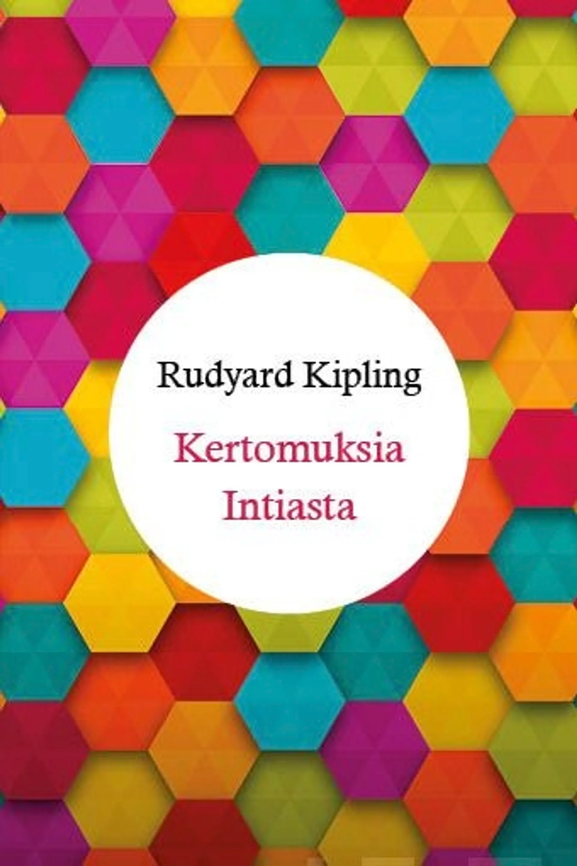 Kipling, Kertomuksia Intiasta