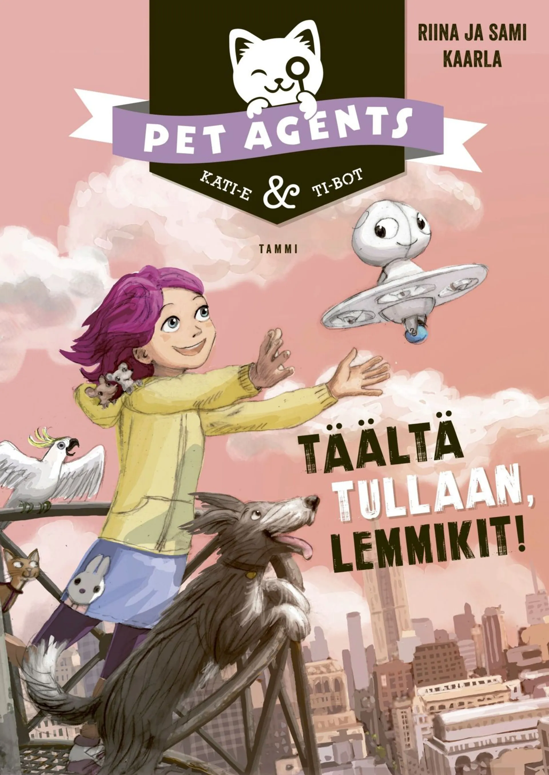 Kaarla, Täältä tullaan, lemmikit! Pet Agents 1