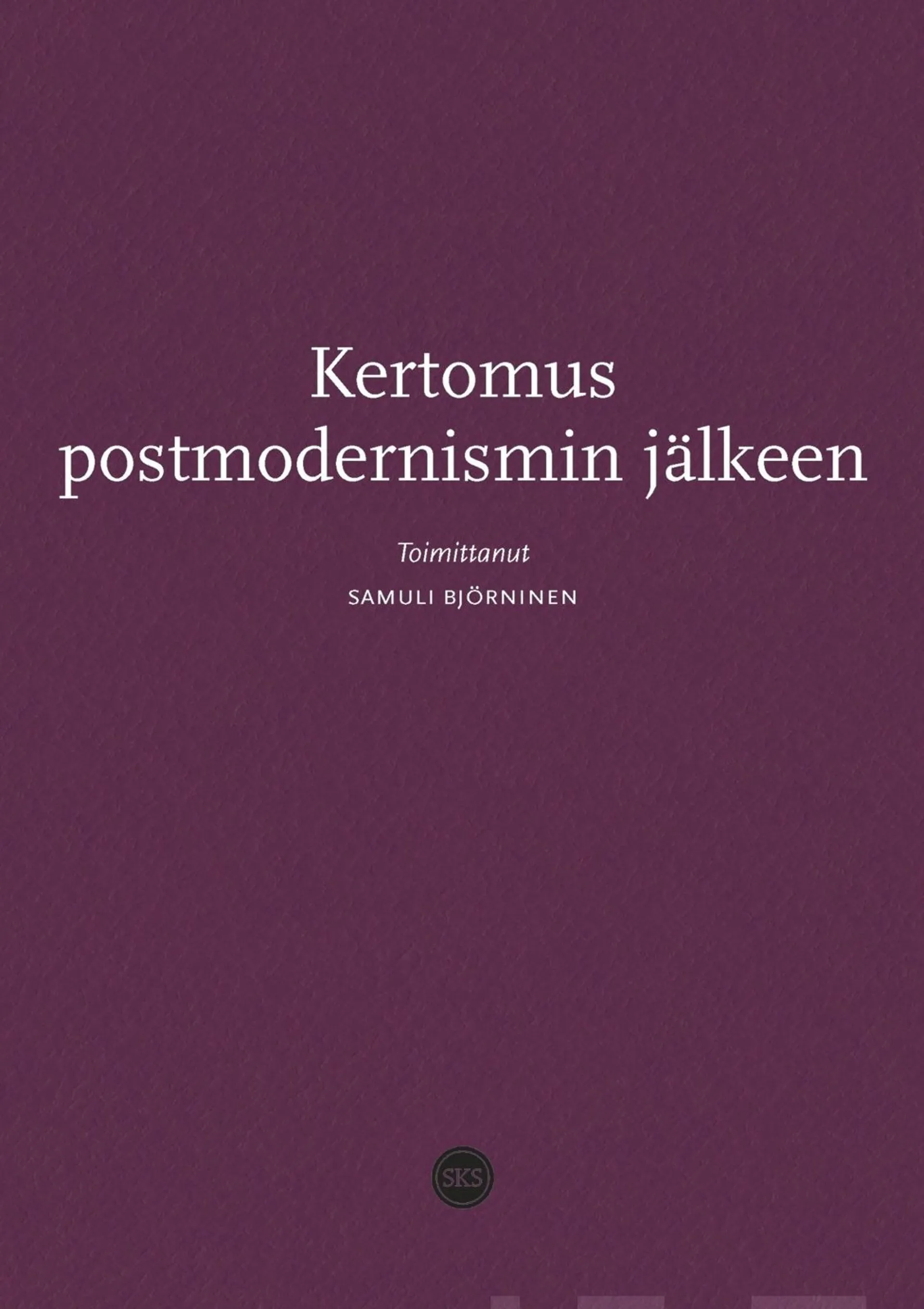 Kertomus postmodernismin jälkeen