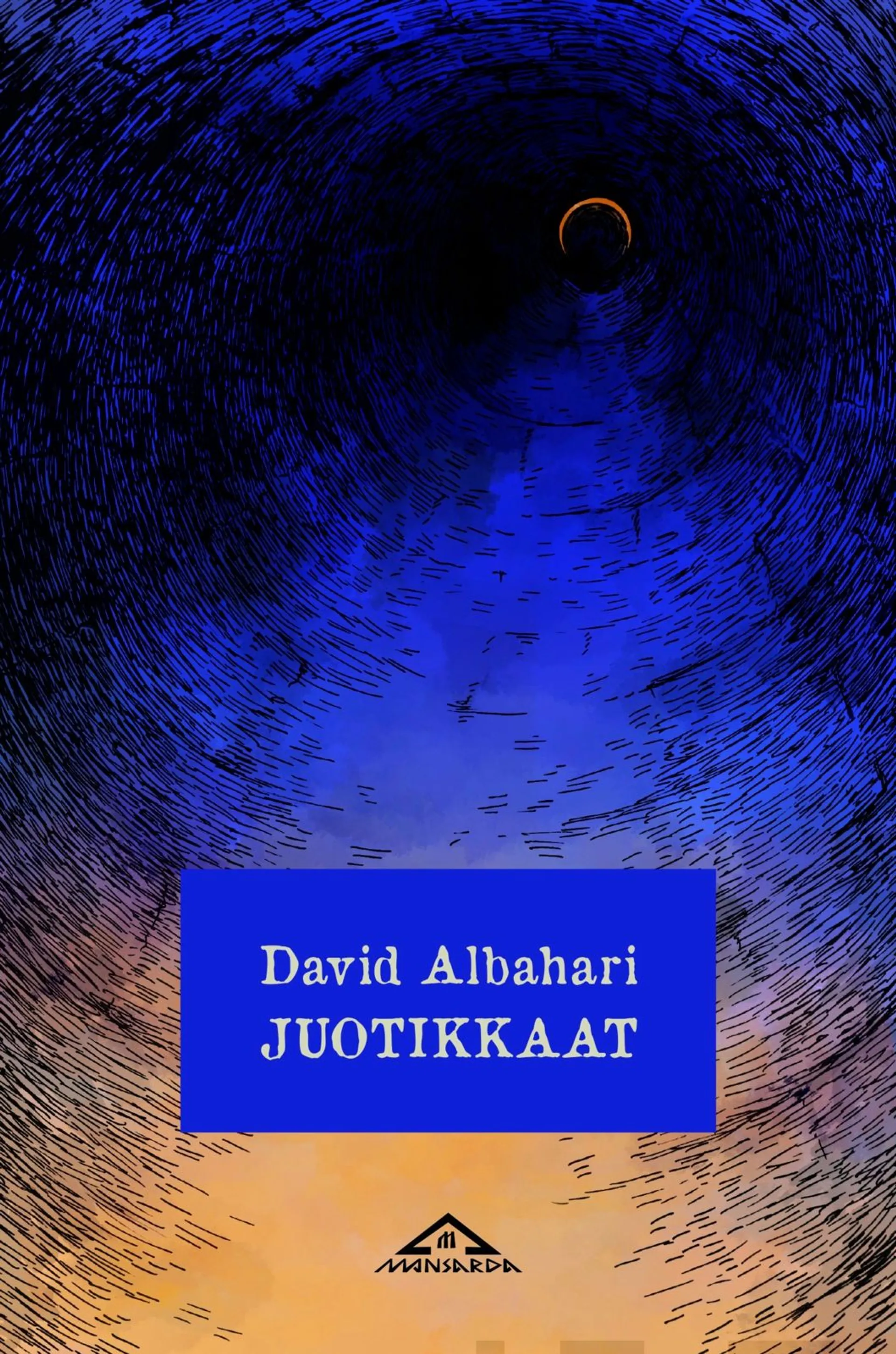 Albahari, Juotikkaat