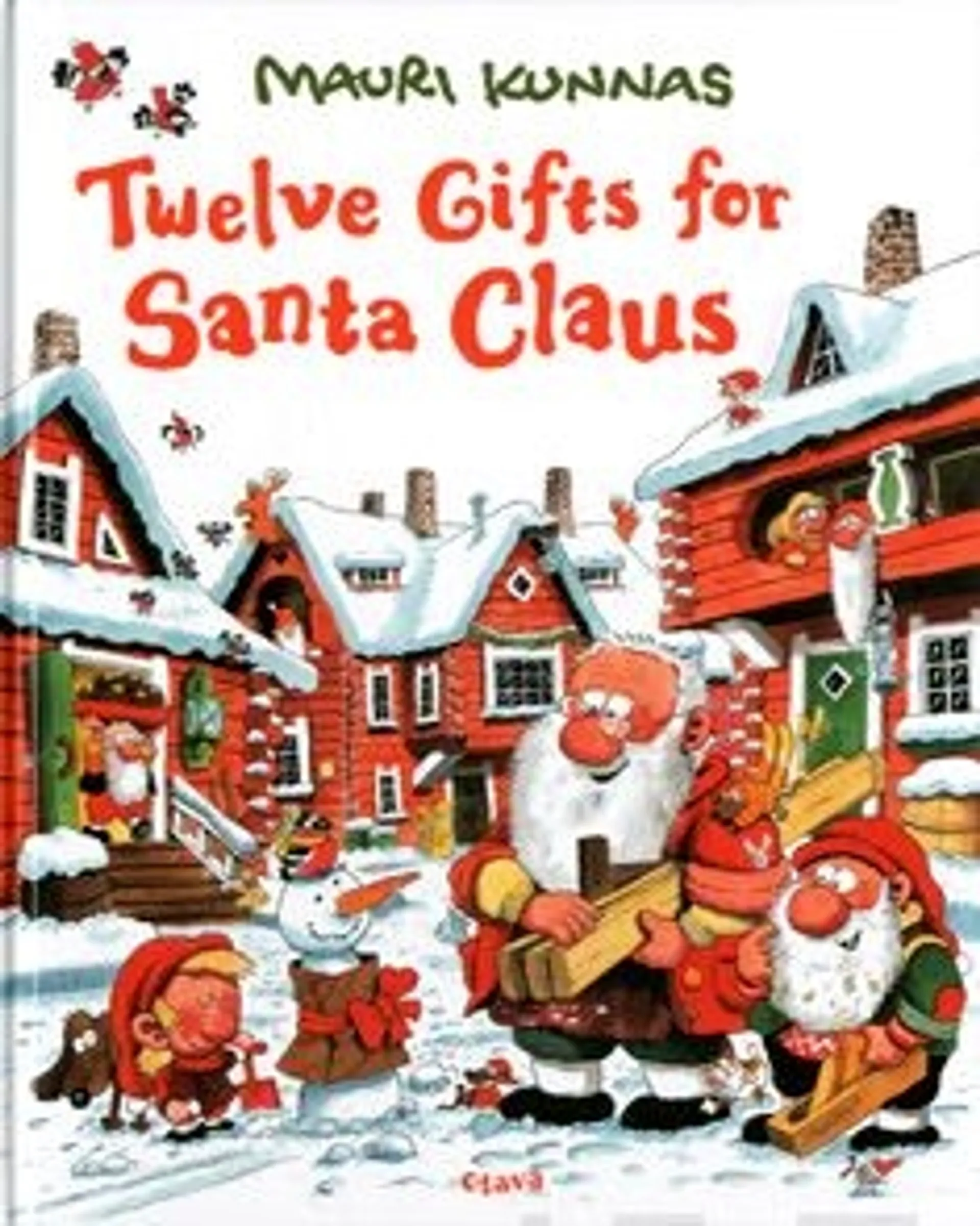 Kunnas, Twelve Gifts for Santa Claus