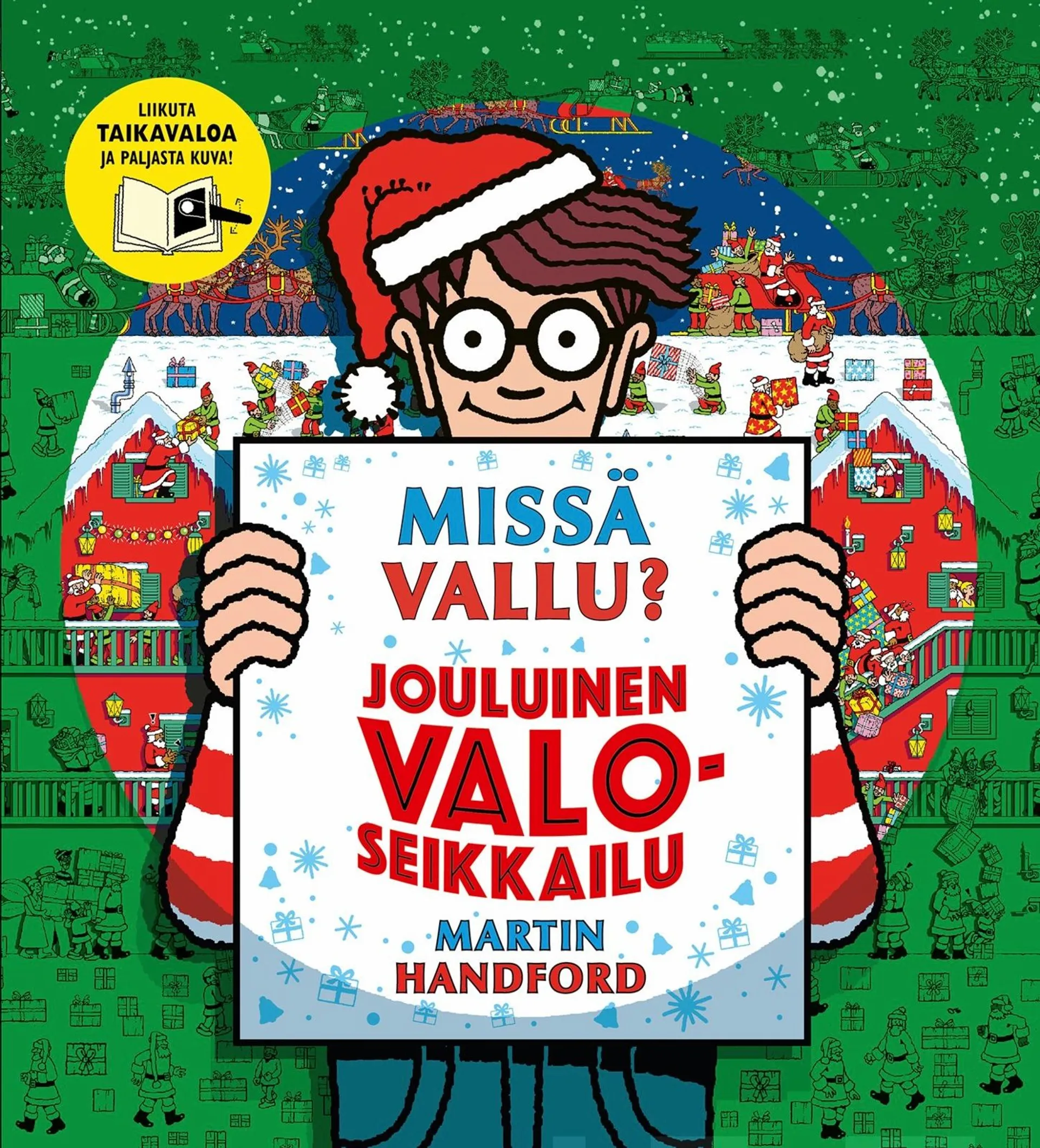 Handford, Missä Vallu? Jouluinen valoseikkailu