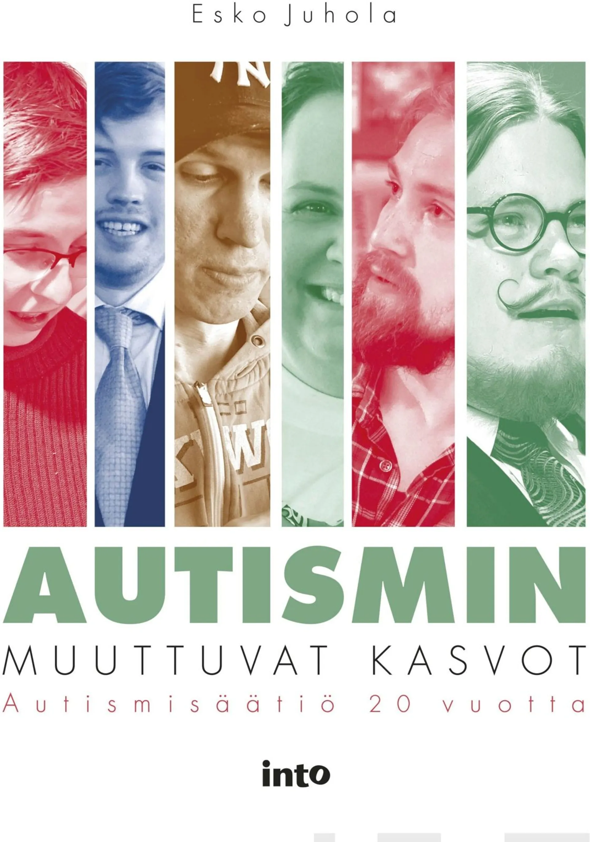 Juhola, Autismin muuttuvat kasvot - Autismisäätiö 20 vuotta