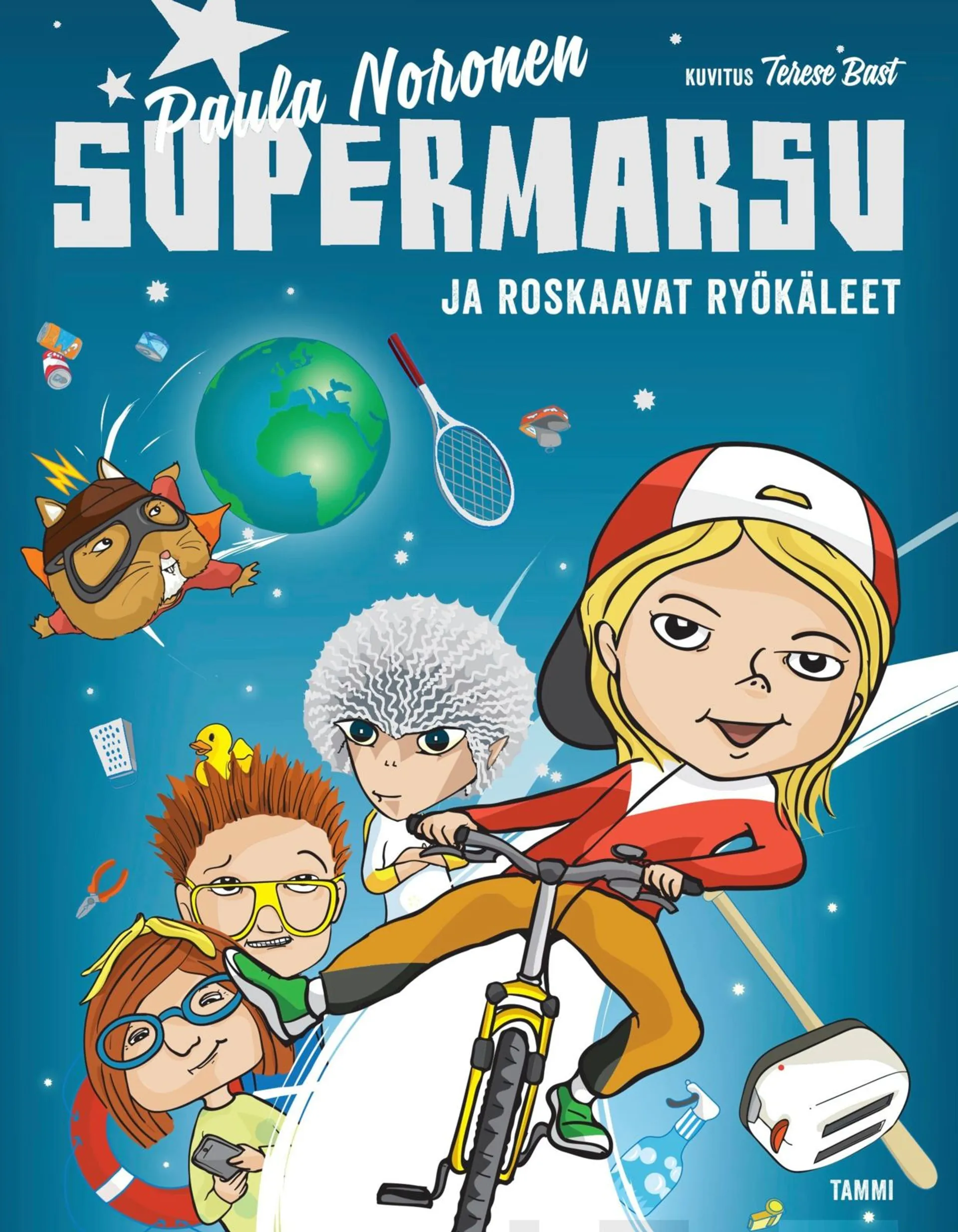 Noronen, Supermarsu ja roskaavat ryökäleet