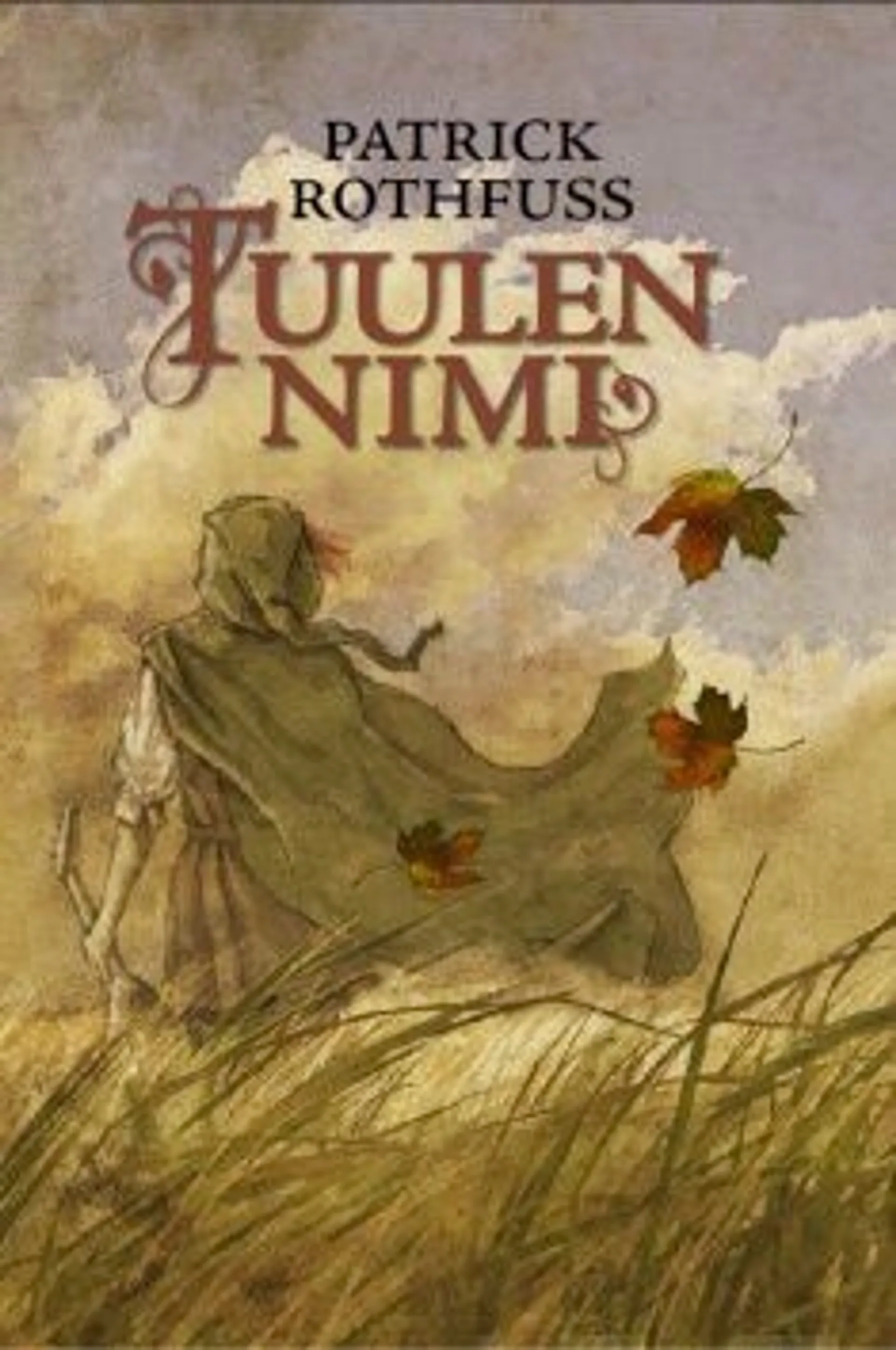 Rothfuss, Tuulen nimi