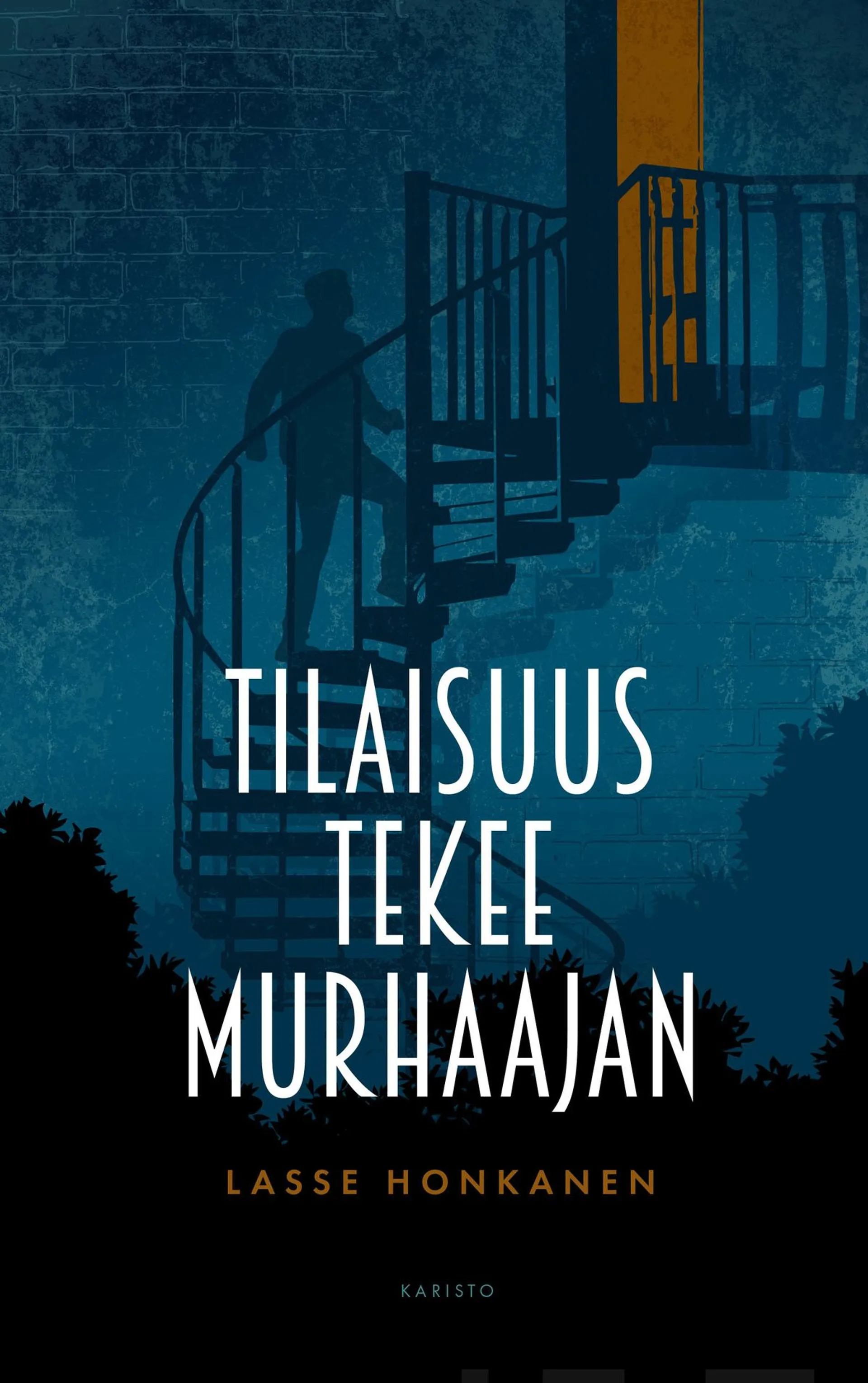 Honkanen, Tilaisuus tekee murhaajan