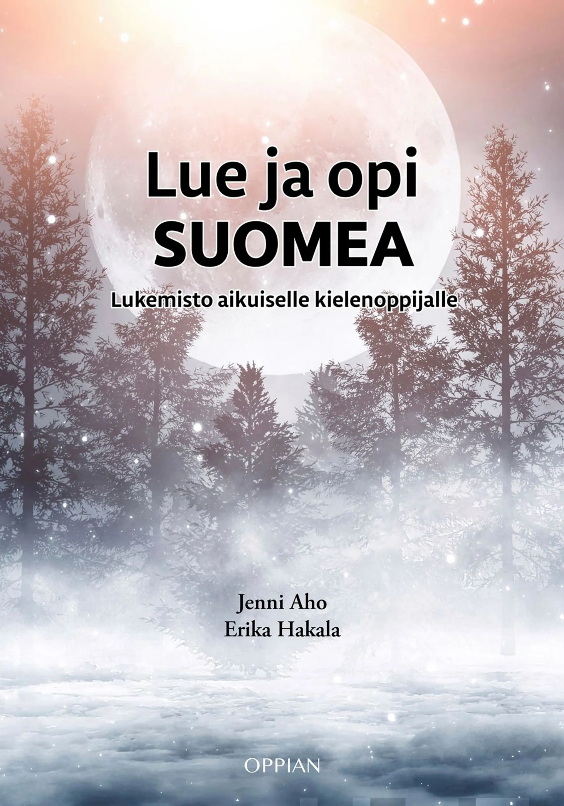 Aho, Lue ja opi suomea - Lukemisto aikuiselle kielenoppijalle