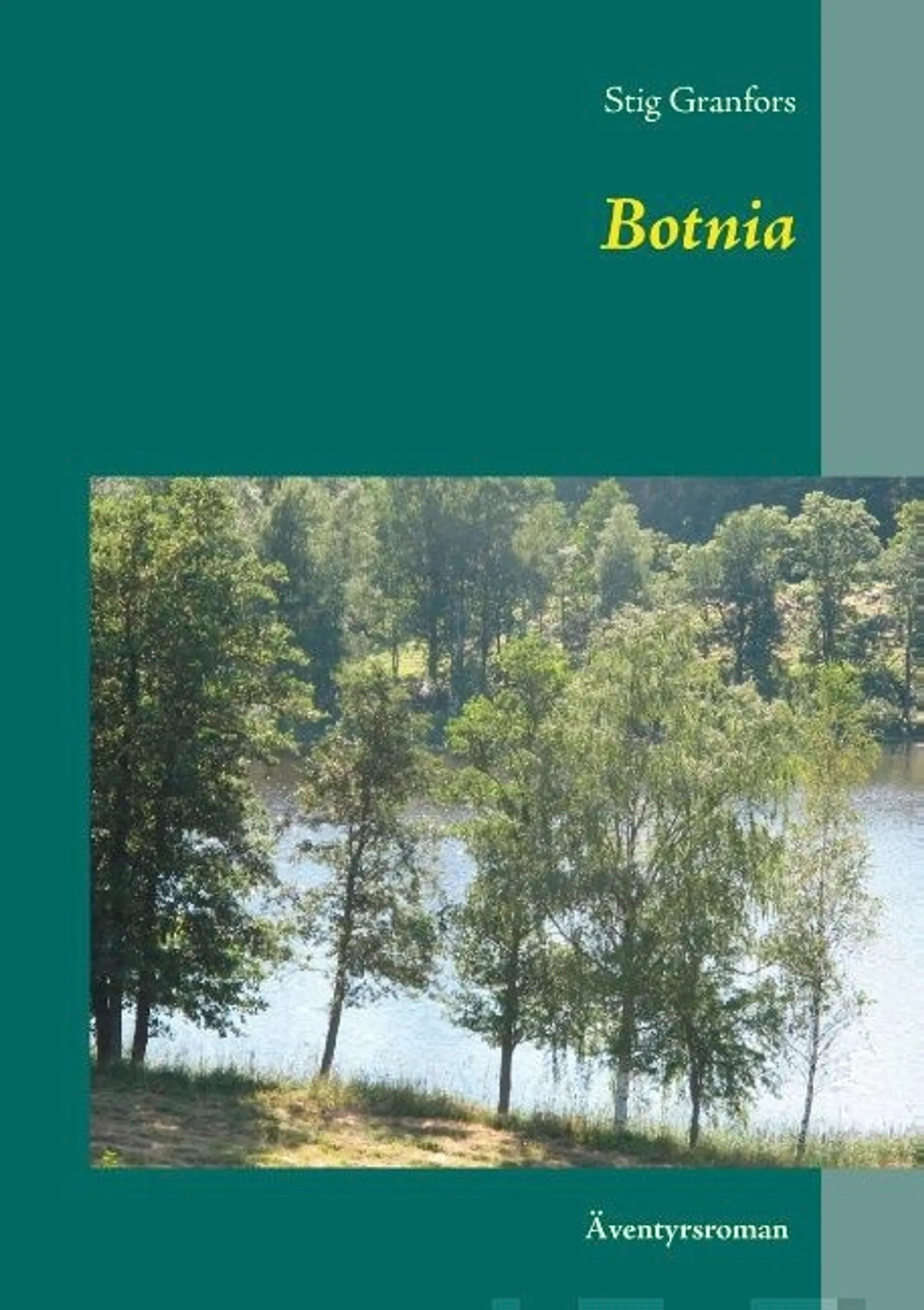 Granfors, Botnia - Äventyrsroman