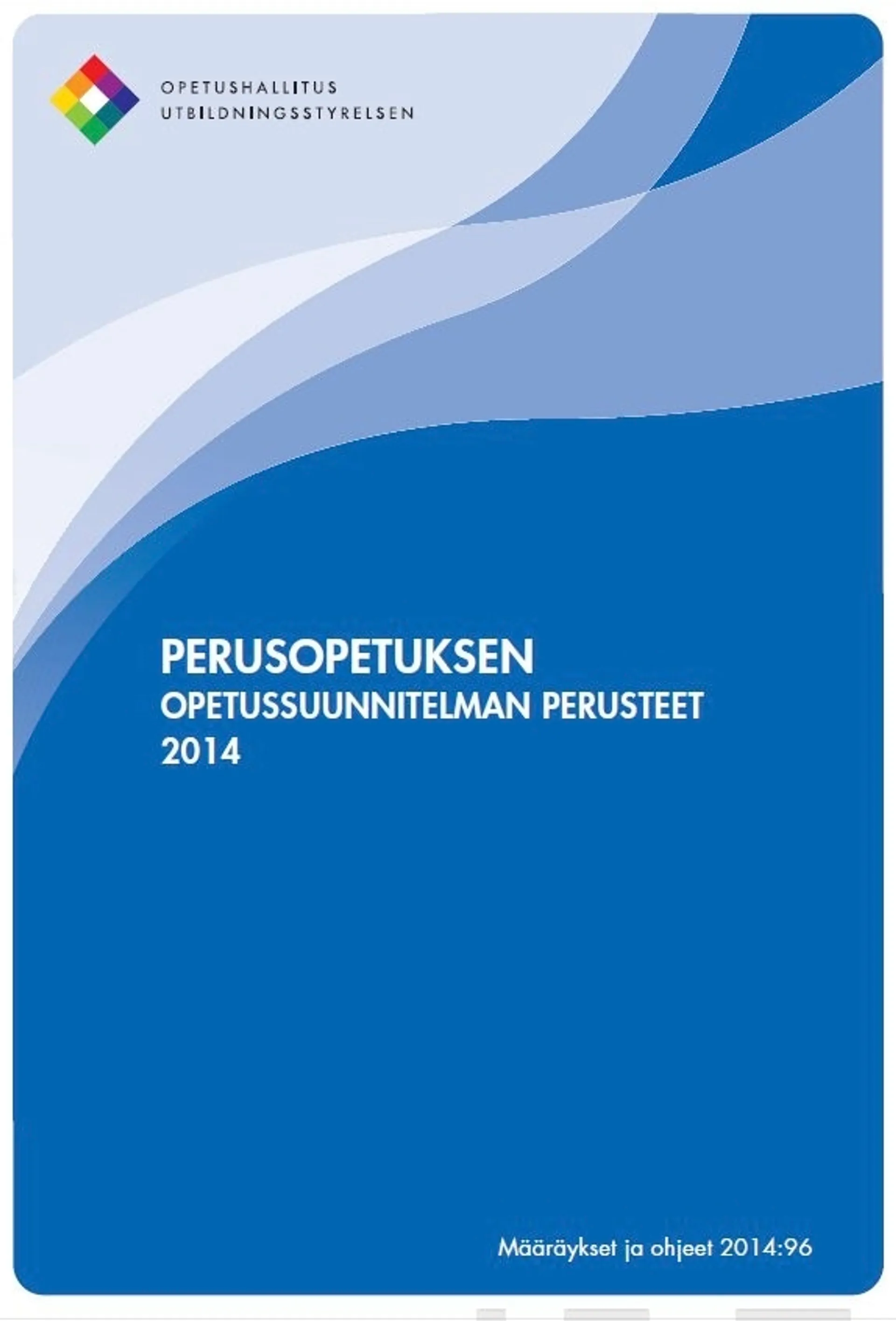 Perusopetuksen opetussuunnitelman perusteet 2014