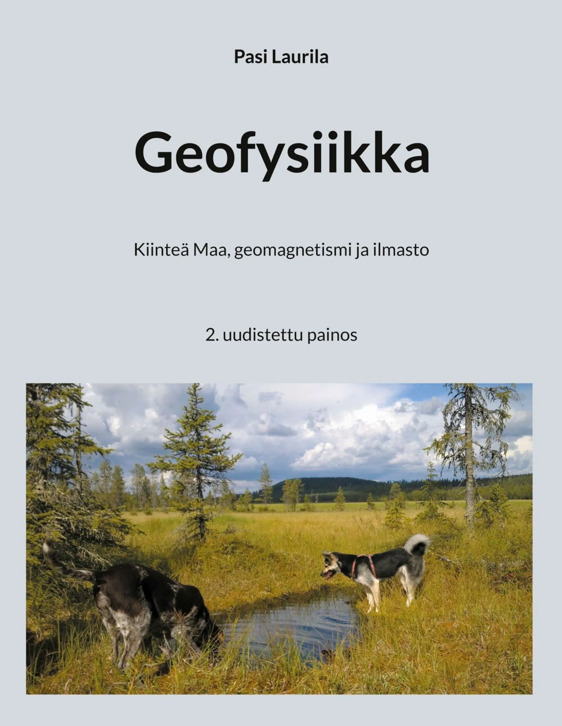 Laurila, Geofysiikka - Kiinteä Maa, geomagnetismi ja ilmasto