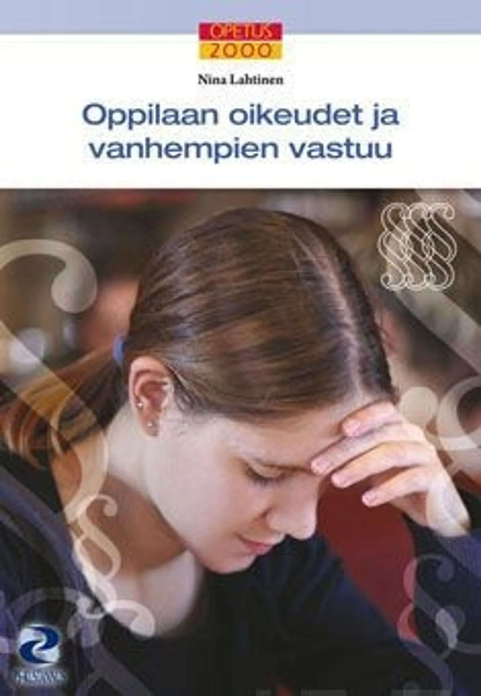 Lahtinen, Oppilaan oikeudet ja vanhempien vastuu