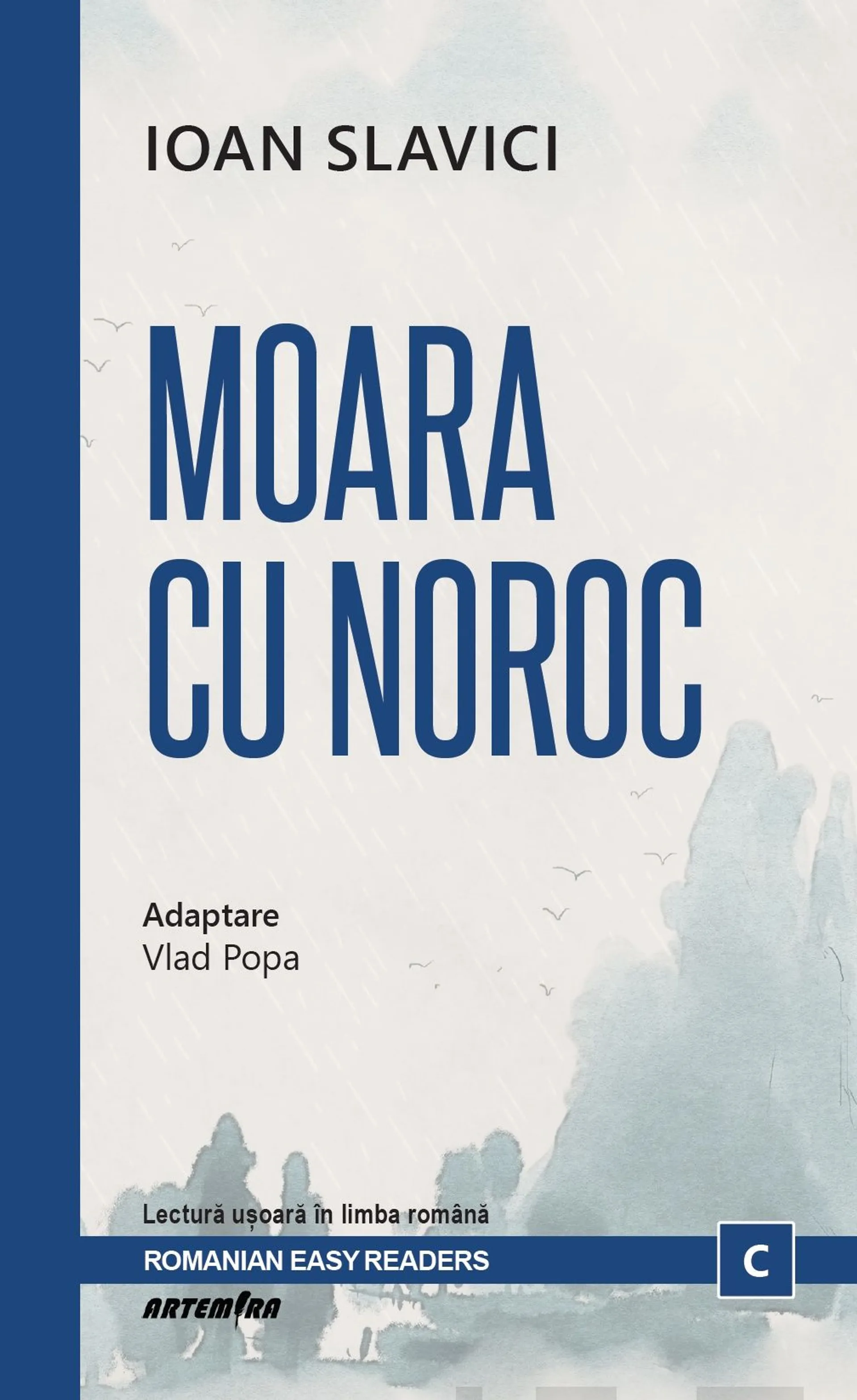 Slavici, Moara cu noroc