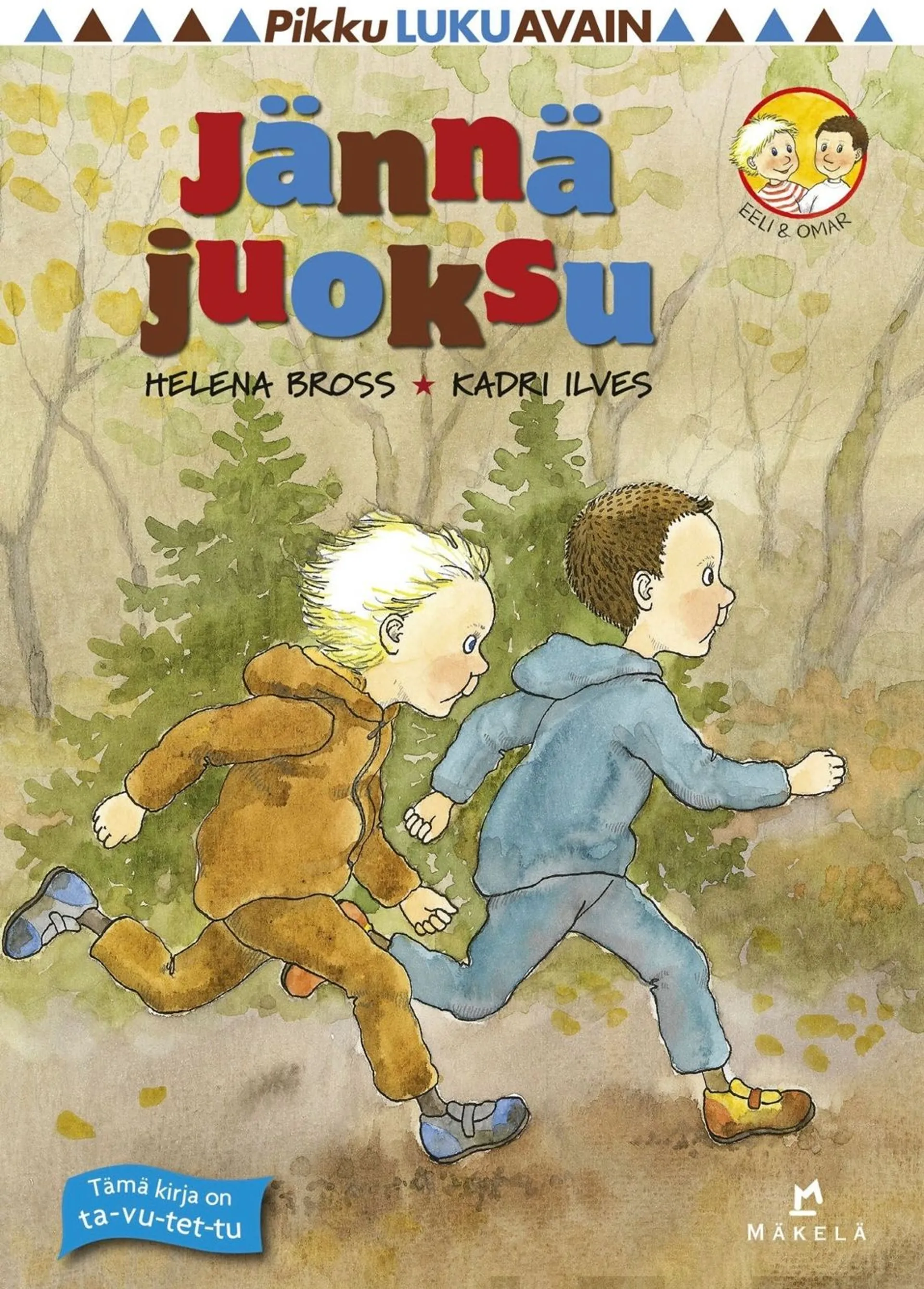 Bross , Jännä juoksu - Ta-vu-tet-tu, pienaakkoset