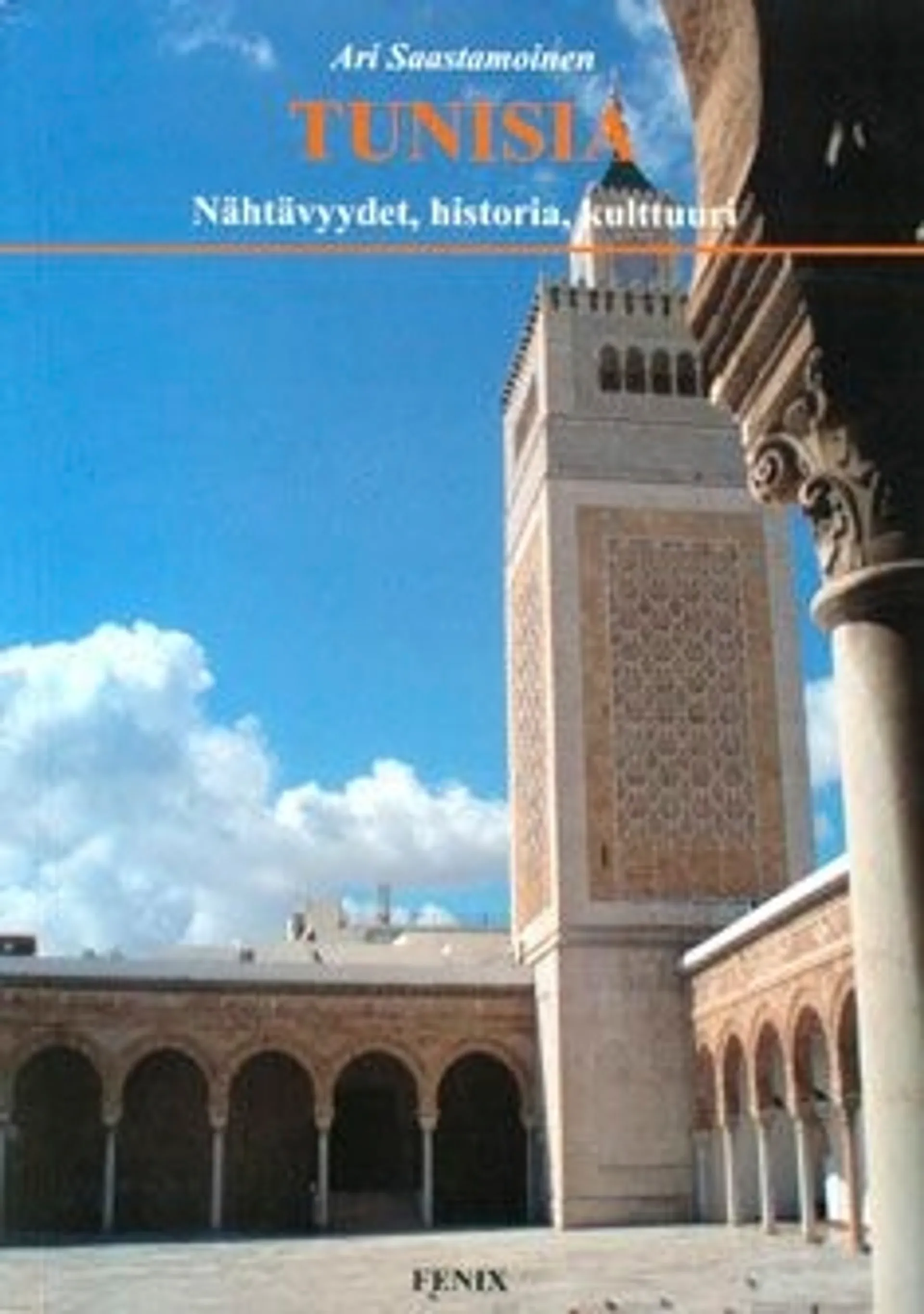 Saastamoinen, Tunisia - nähtävyydet, historia, kulttuuri