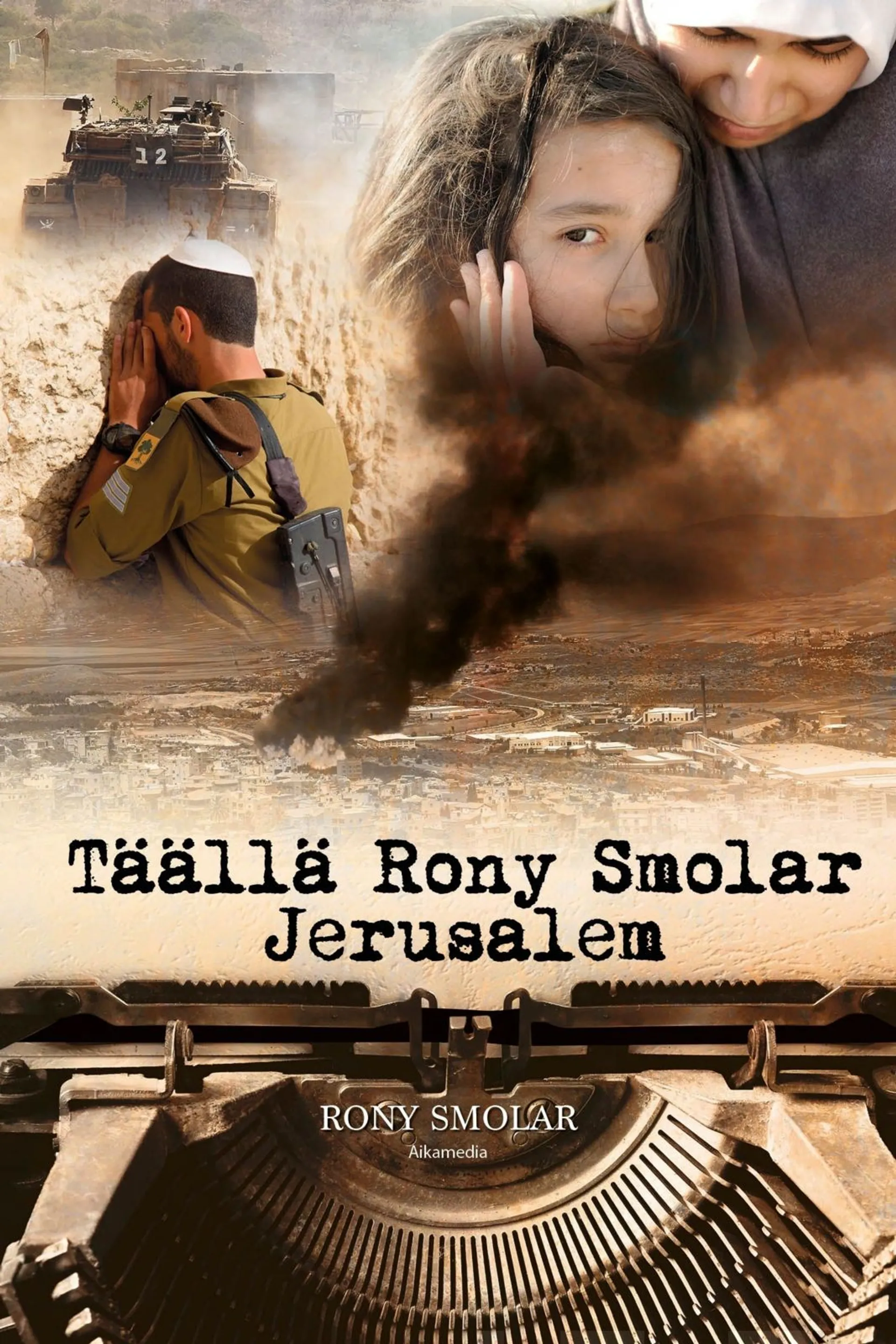 Smolar, Täällä Rony Smolar, Jerusalem