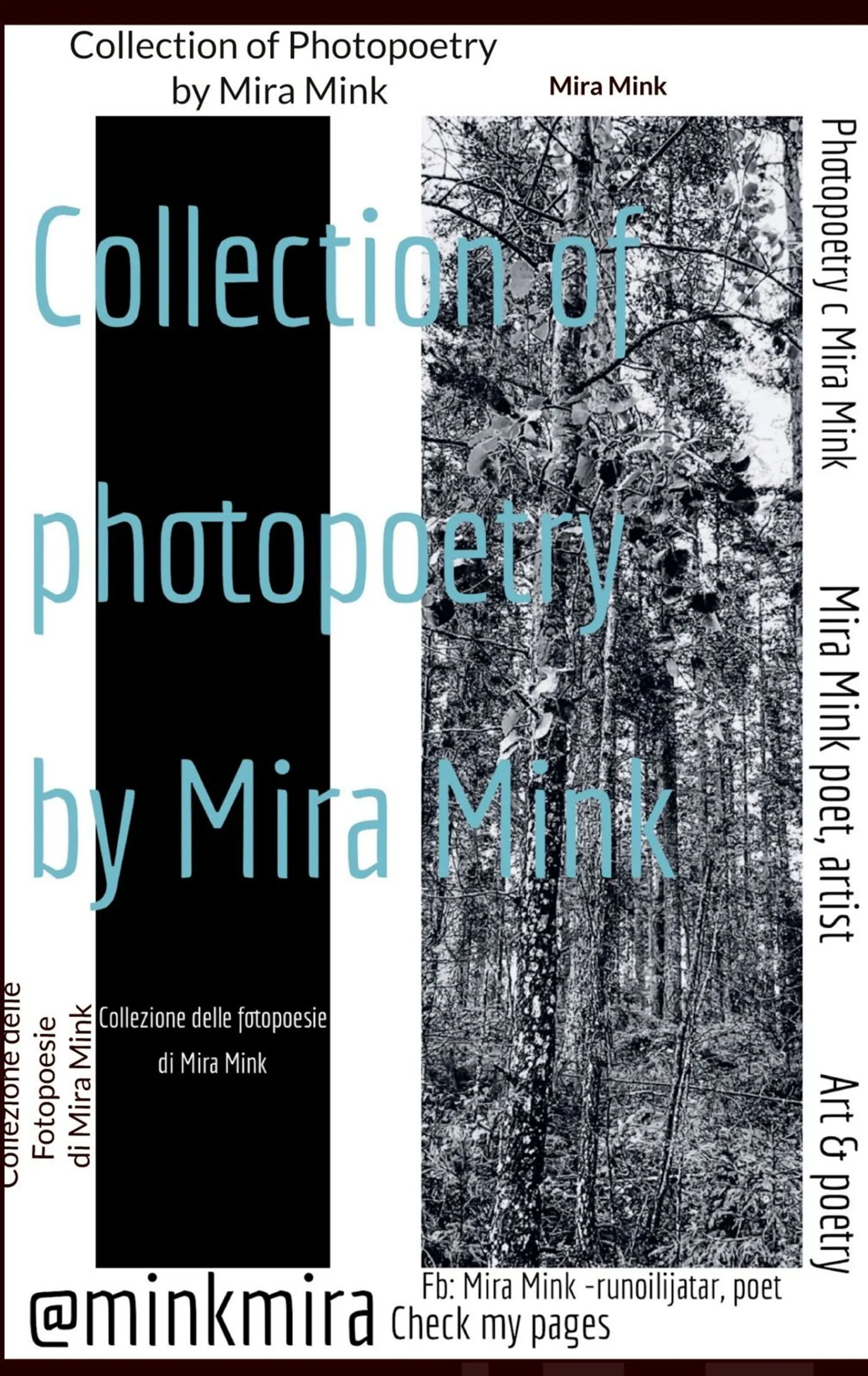 Mink, Mira Mink: Collection of Photopoetry - Mira Mink: Collezione delle Fotopoesie