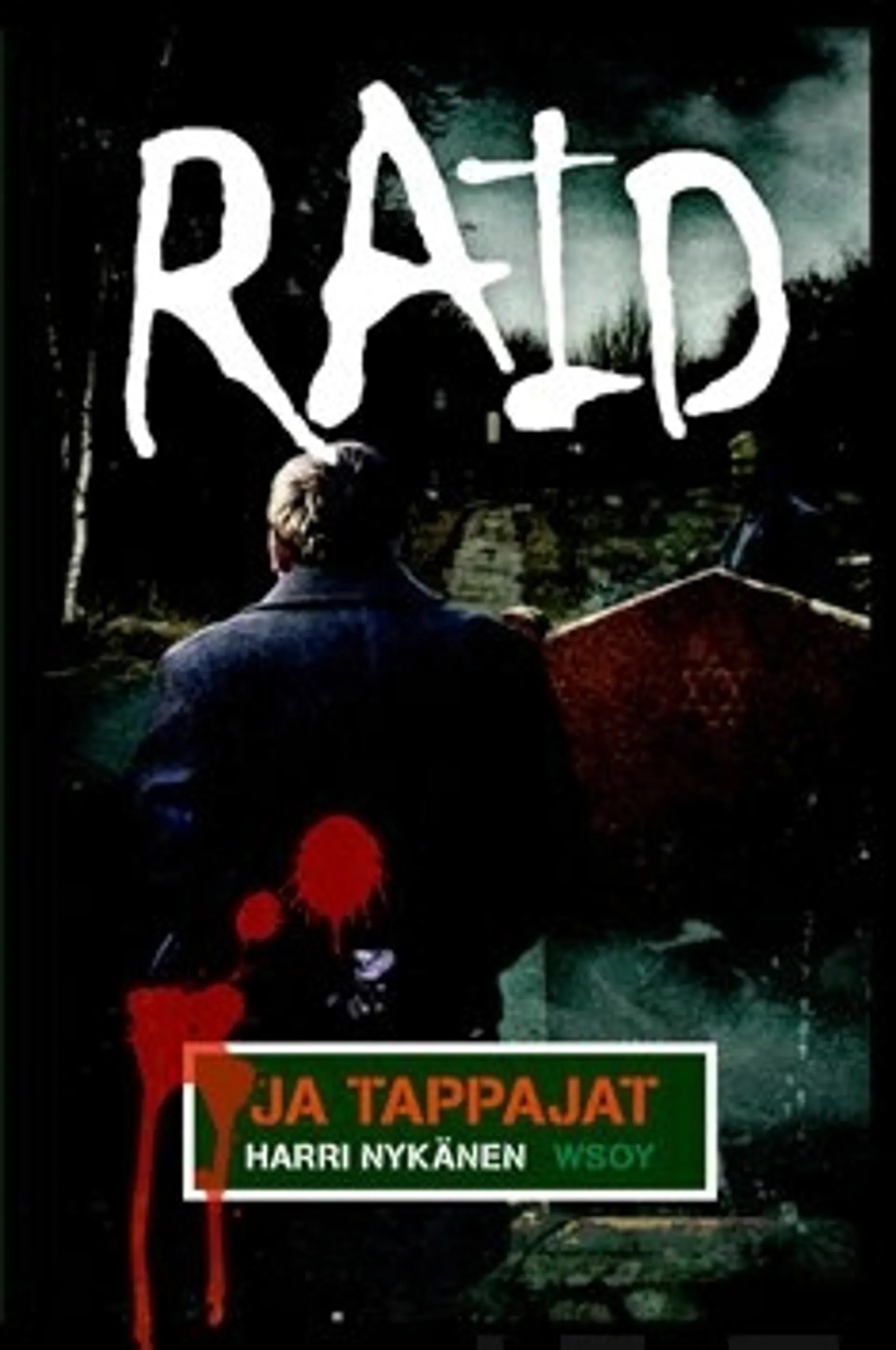 Raid ja tappajat