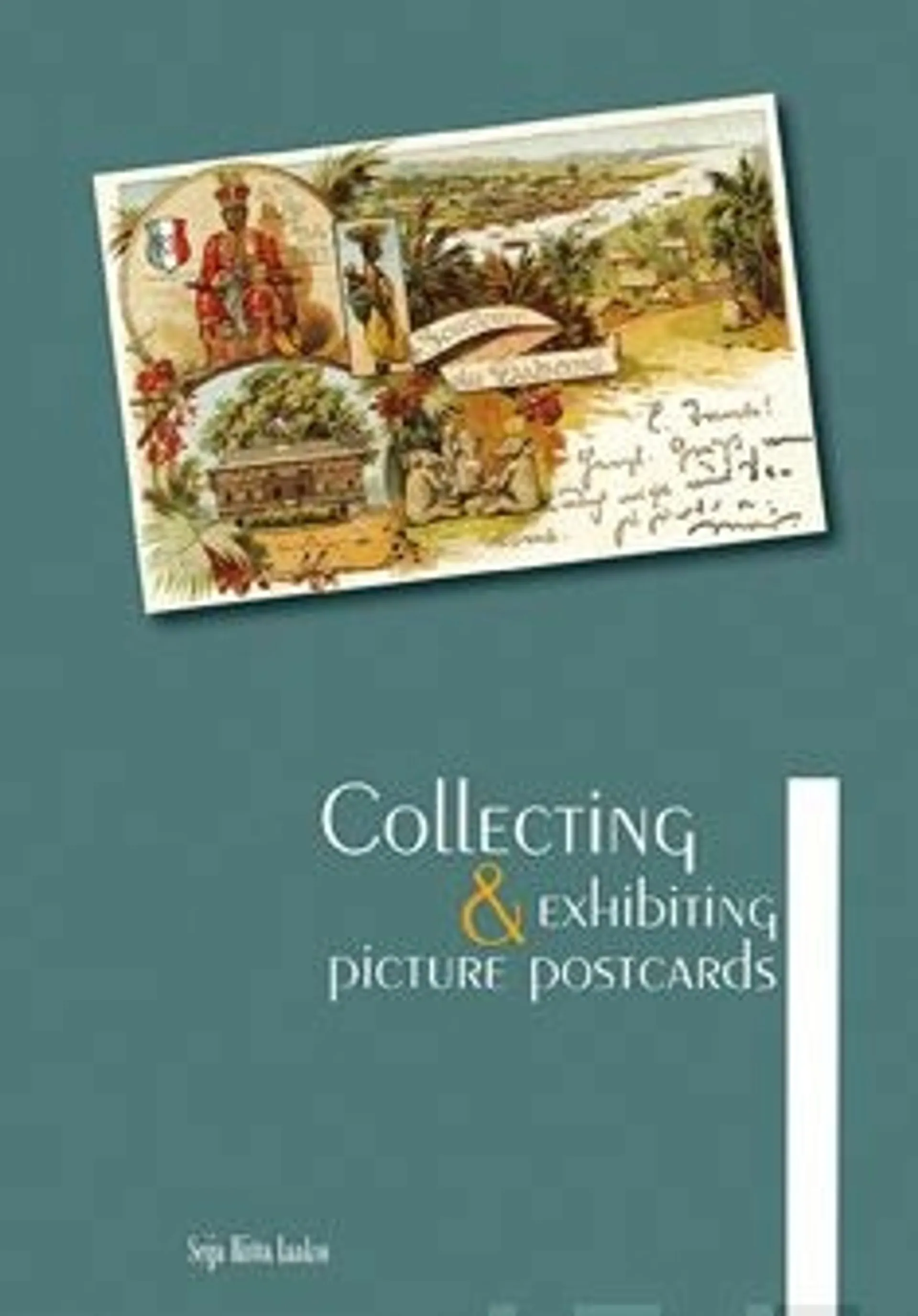 Laakso, Collecting & Exhibiting Picture Postcards