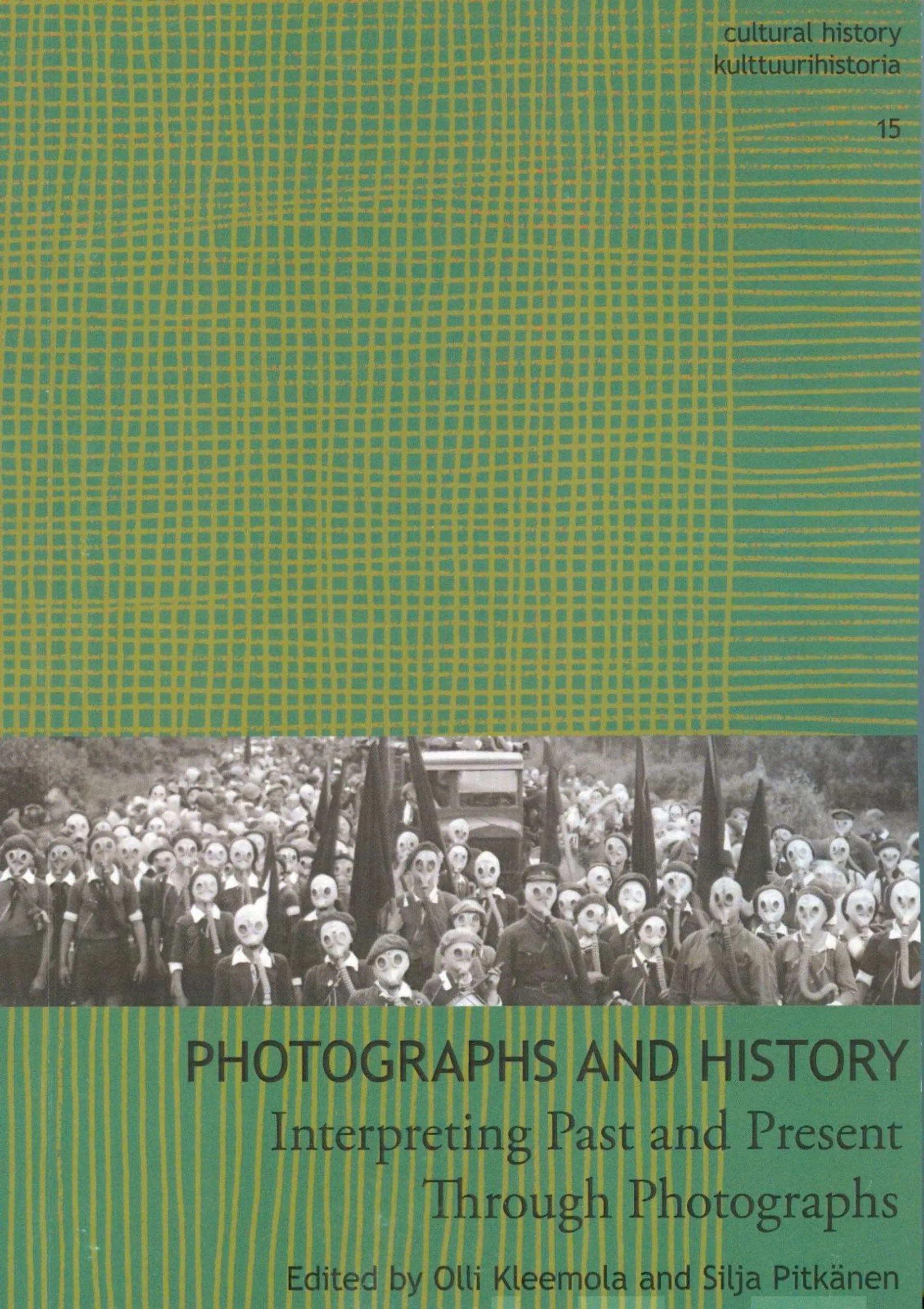 Photographs and history - Interpreting Past and Present Through Photographs