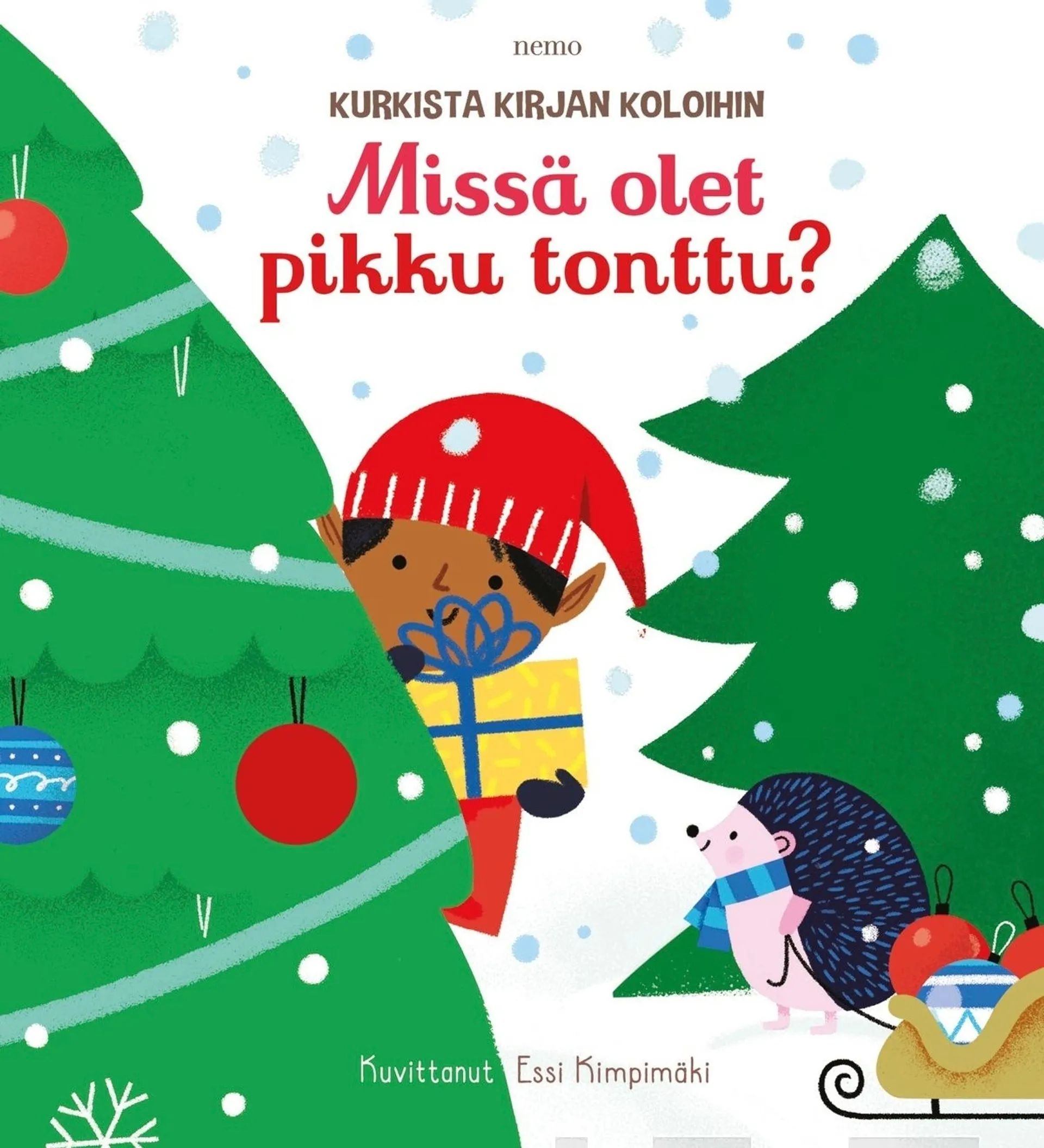 Taplin, Missä olet pikku tonttu?