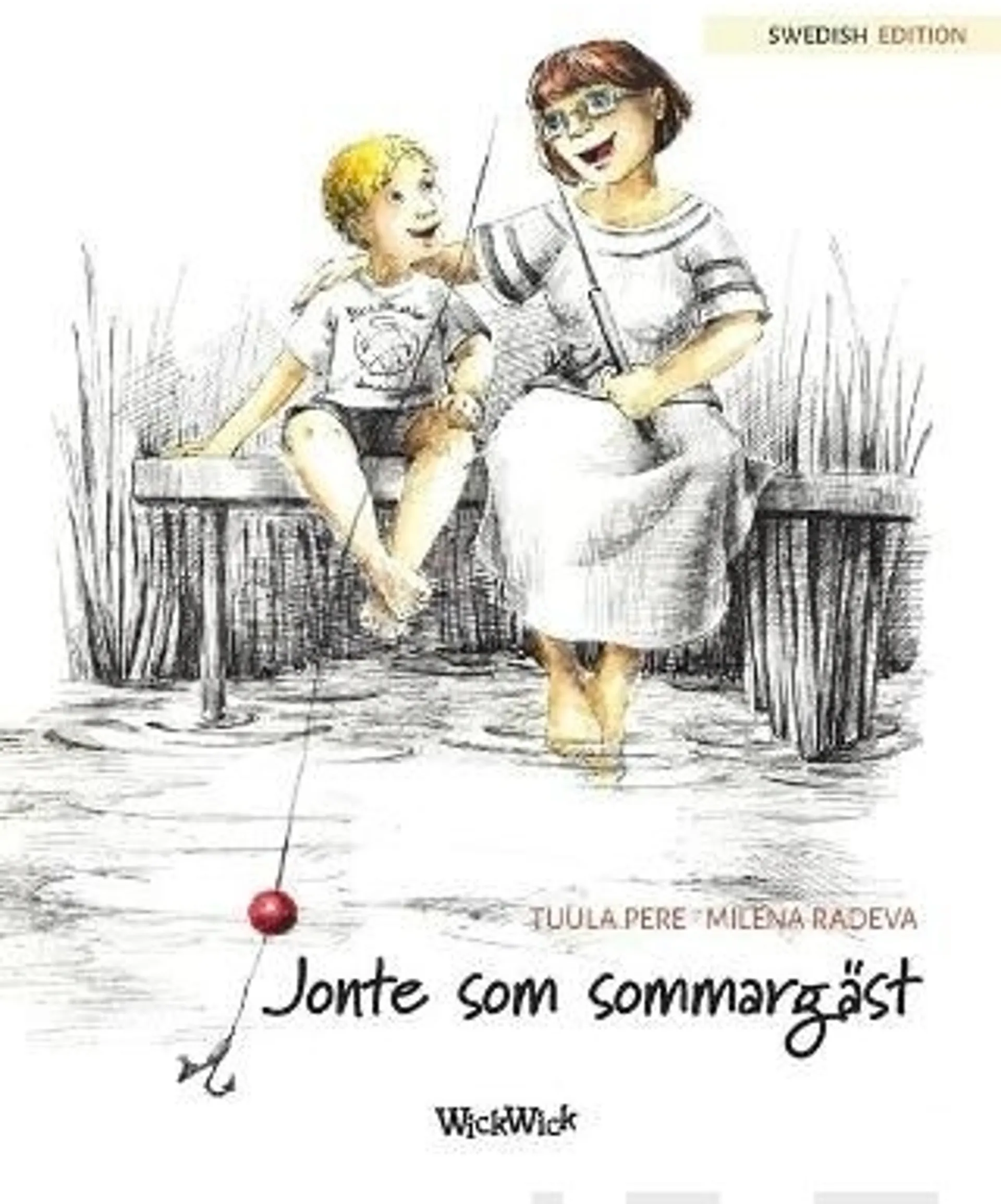 Pere, Jonte som sommargäst - Swedish Edition of "The Best Summer Guest"