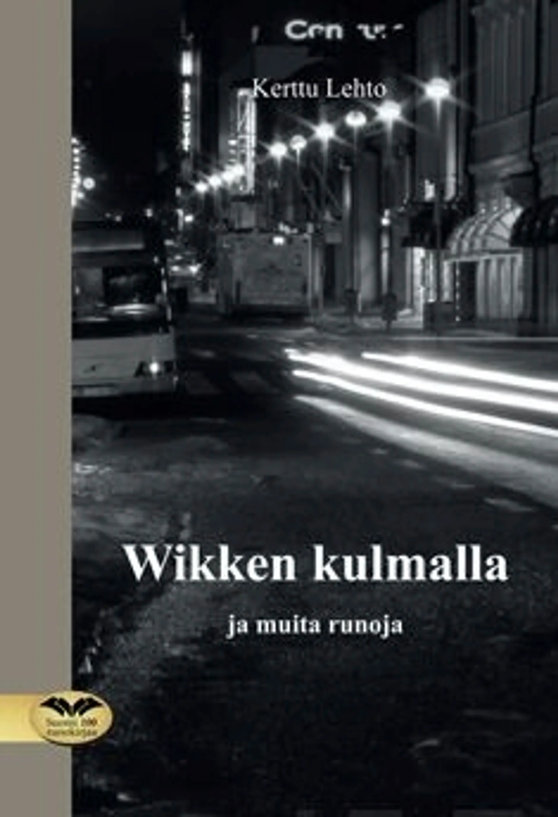 Lehto, Wikken kulmalla ja muita runoja