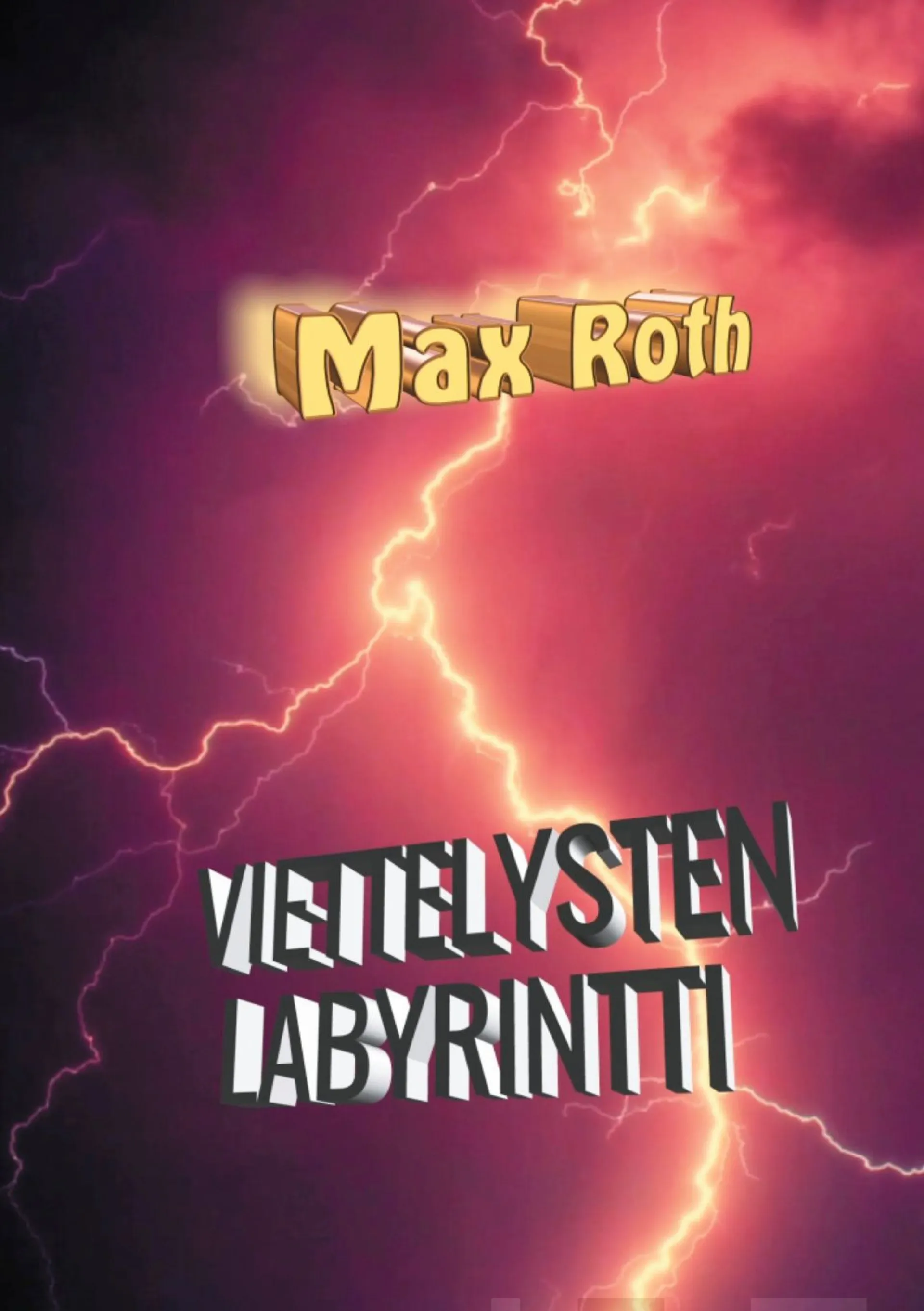 Roth, Viettelysten labyrintti