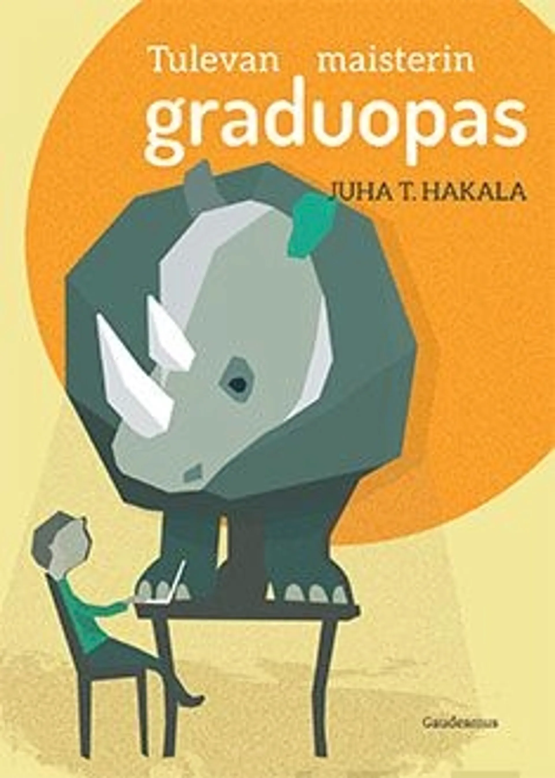 Hakala, Tulevan maisterin graduopas