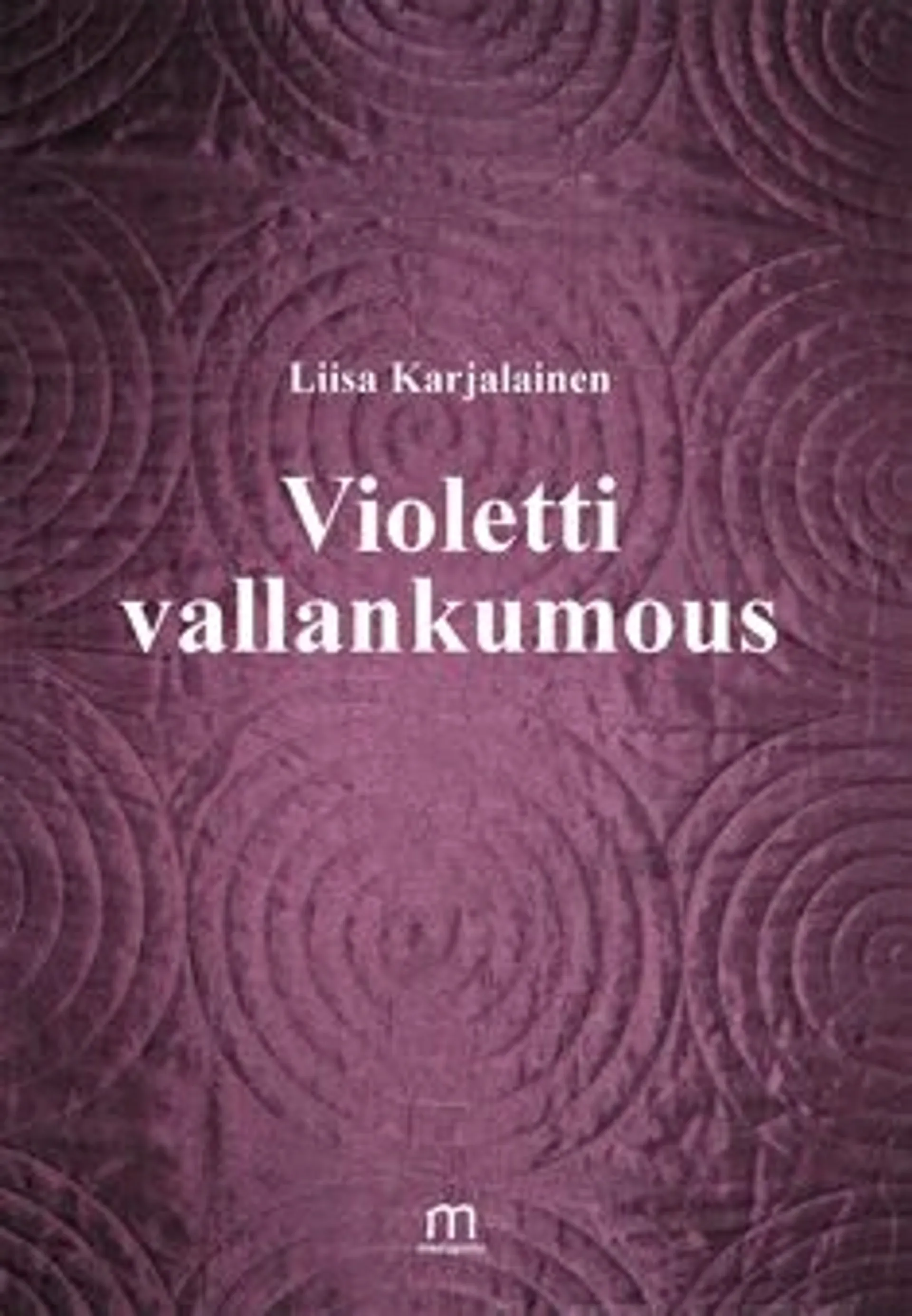 Karjalainen, Violetti vallankumous