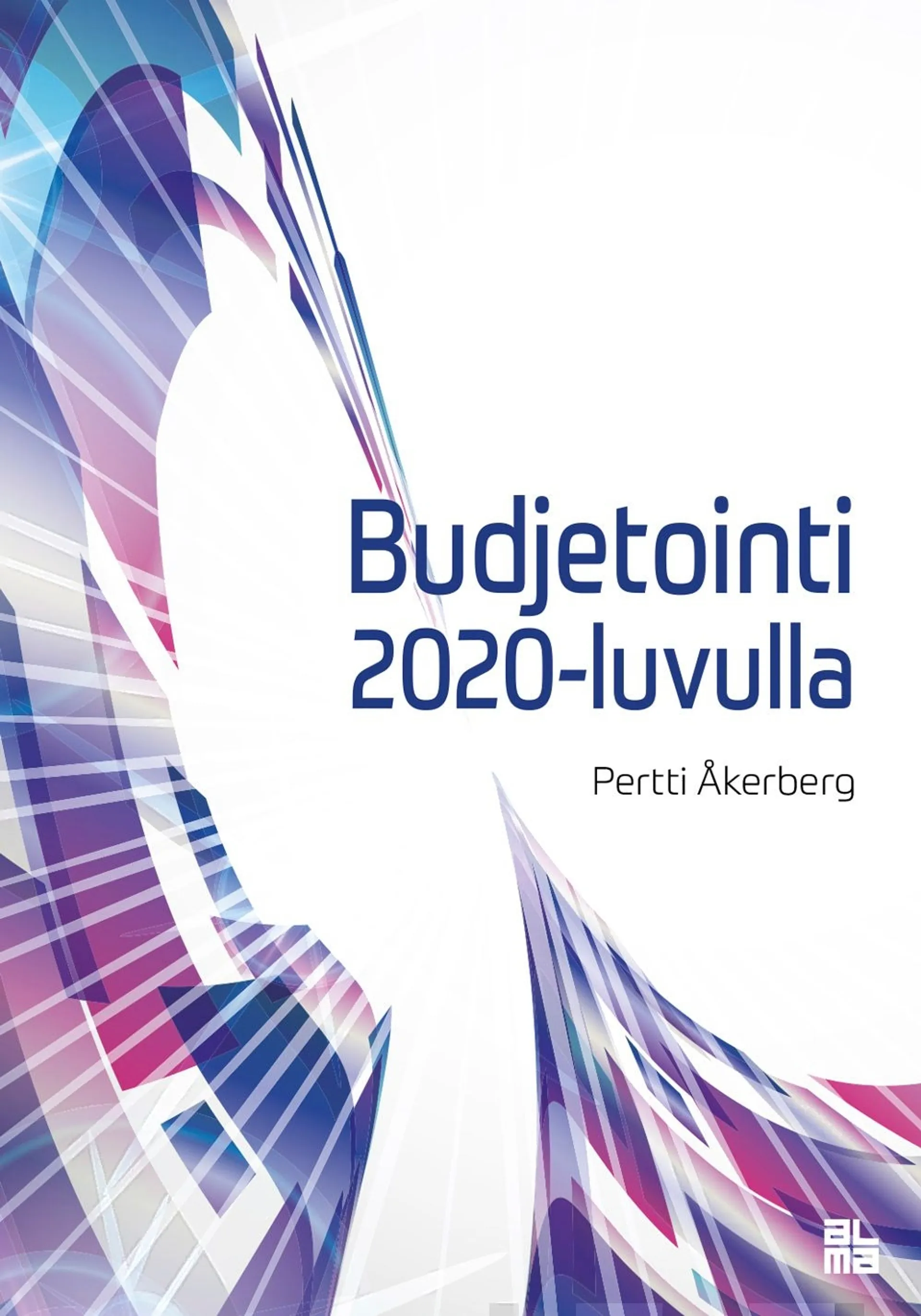 Åkerberg, Budjetointi 2020-luvulla