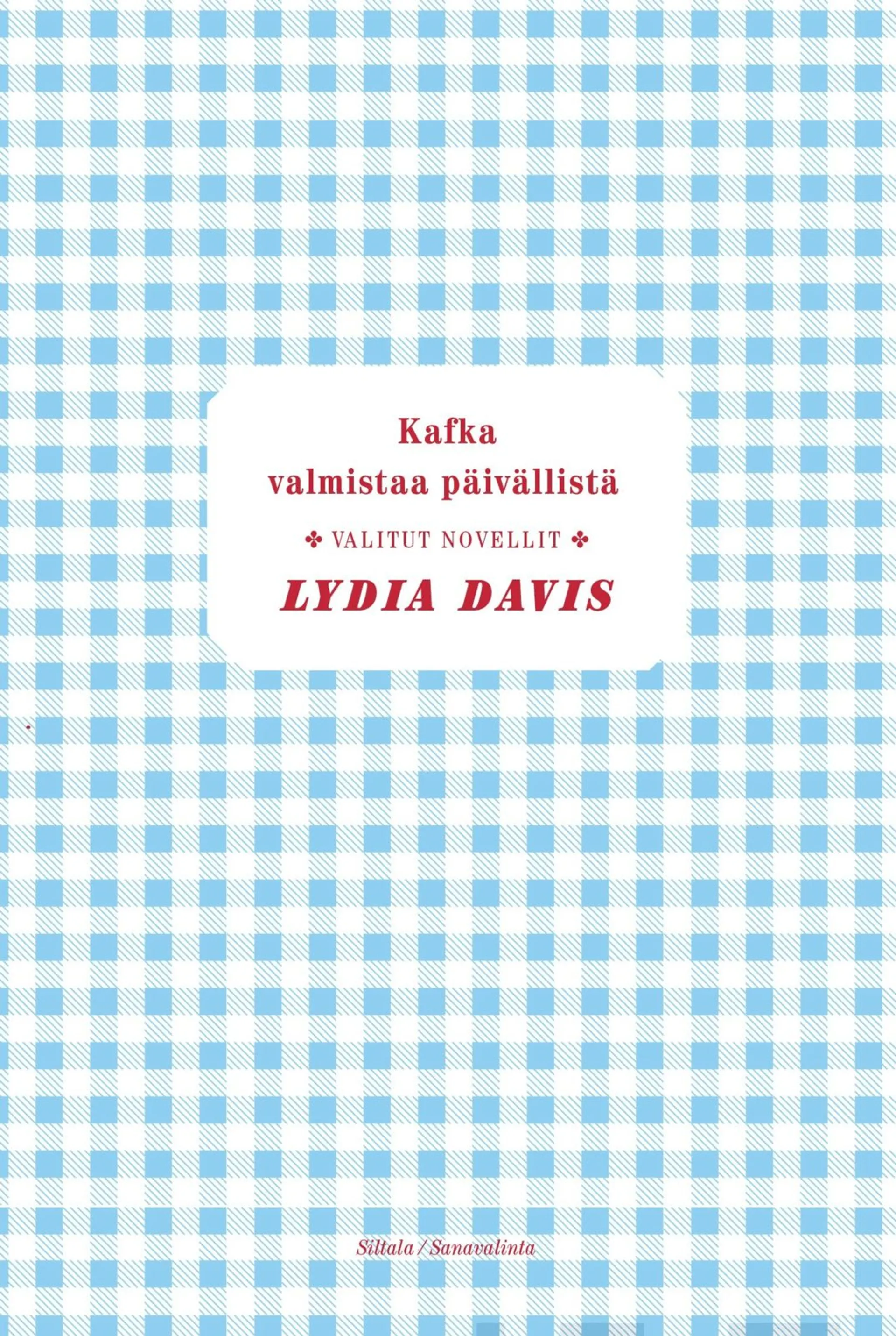 Davis, Kafka valmistaa päivällistä