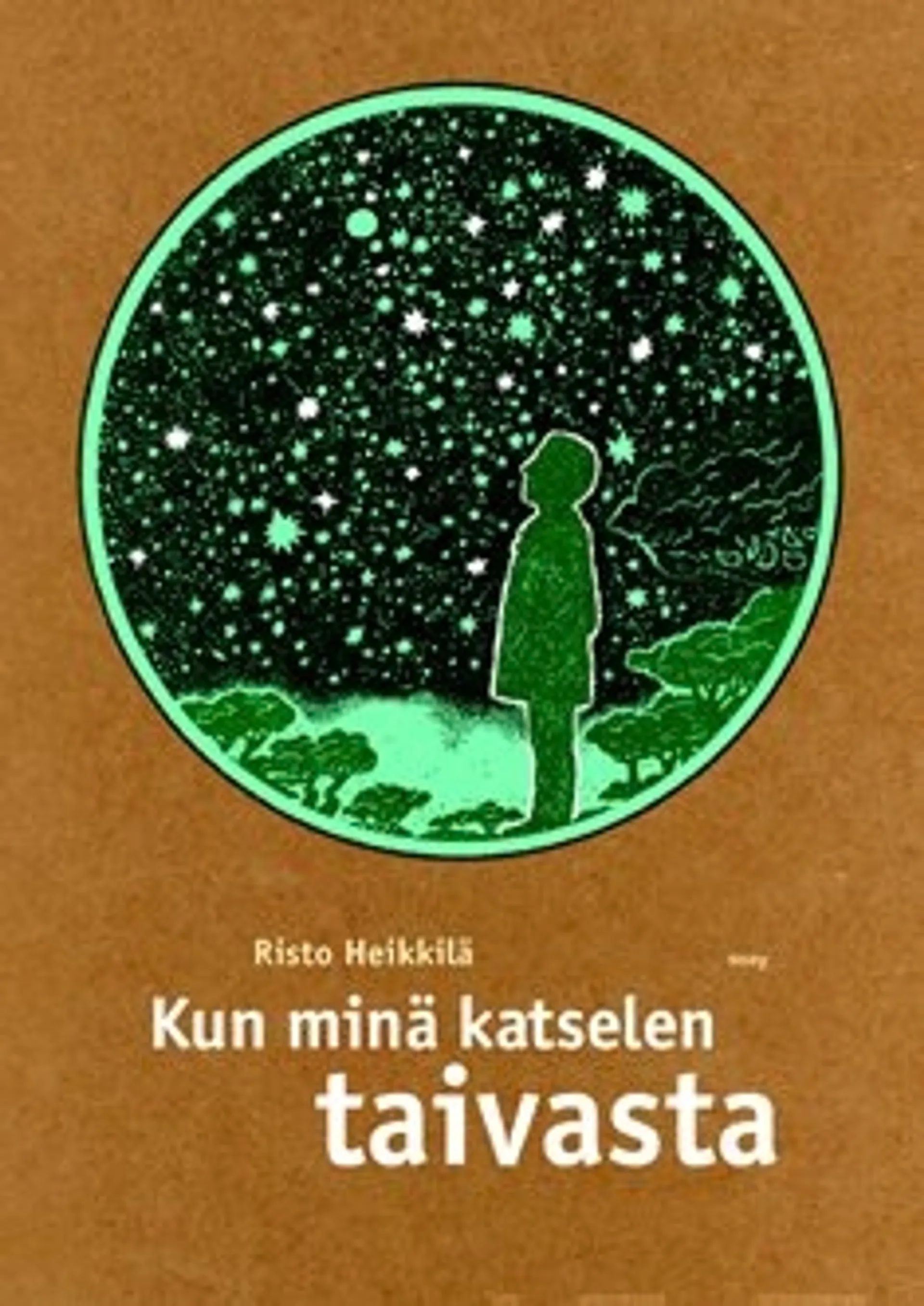 Kun minä katselen taivasta