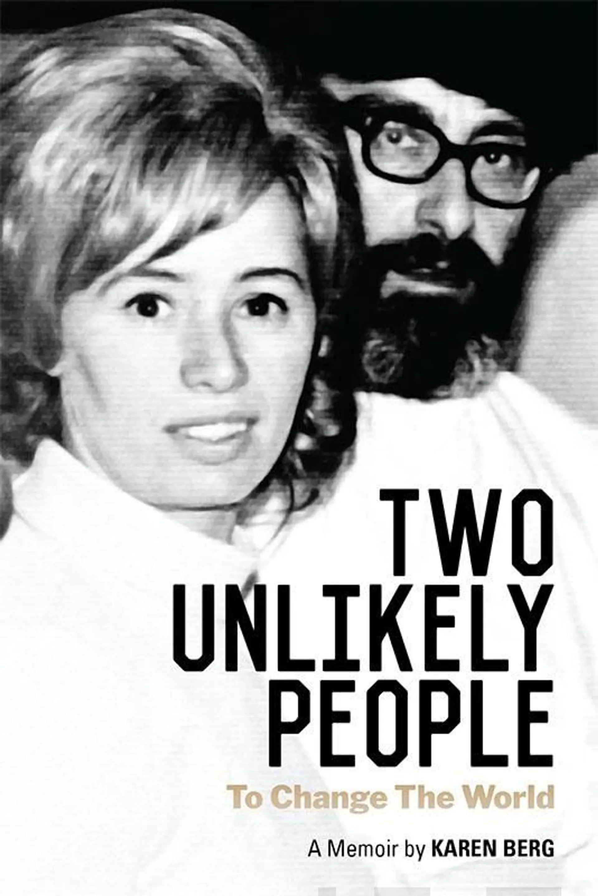 Berg, Two Unlikely People - To Change The World