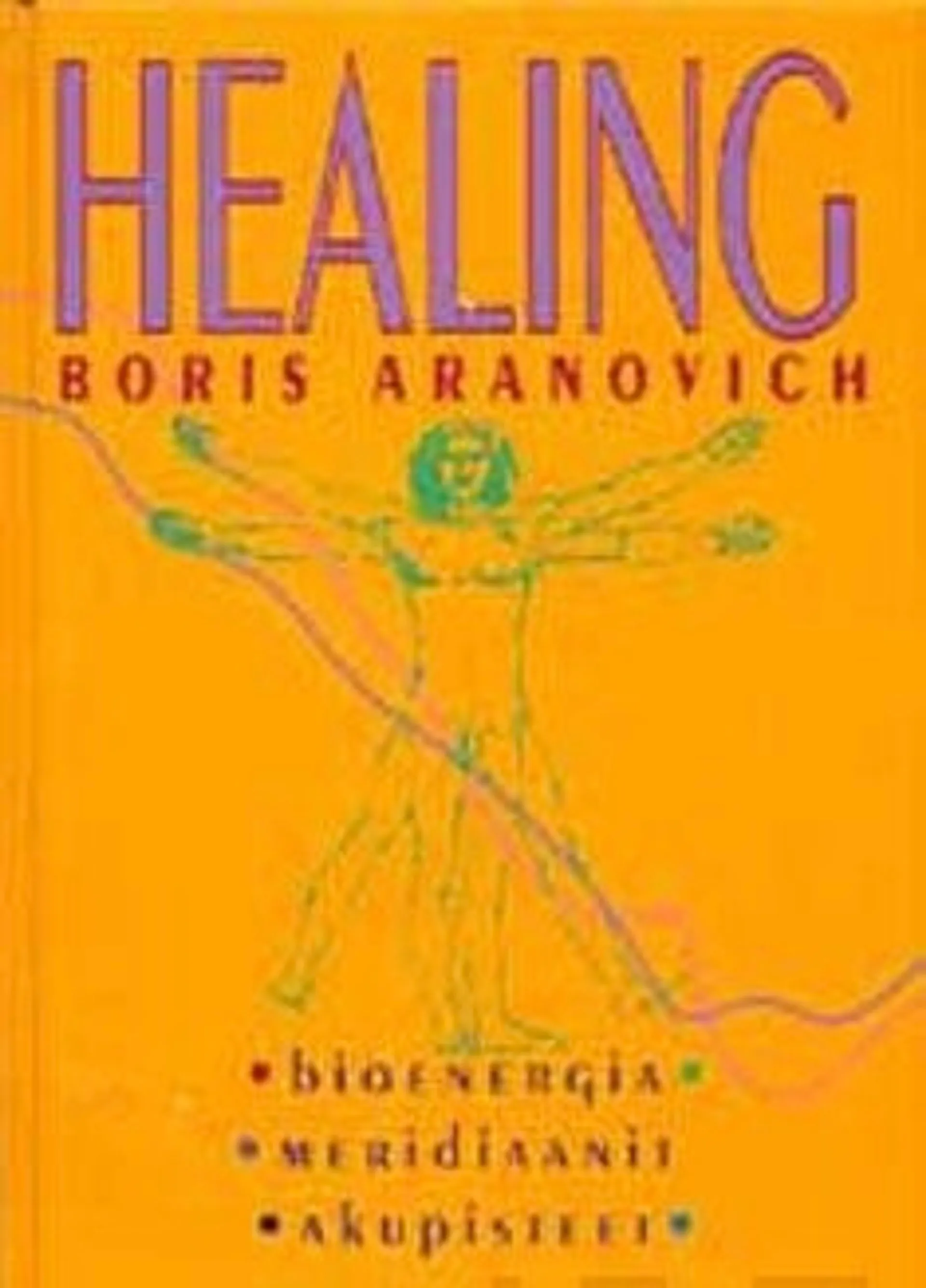 Aranovich, Healing - bioenergia, meridiaanit, akupisteet
