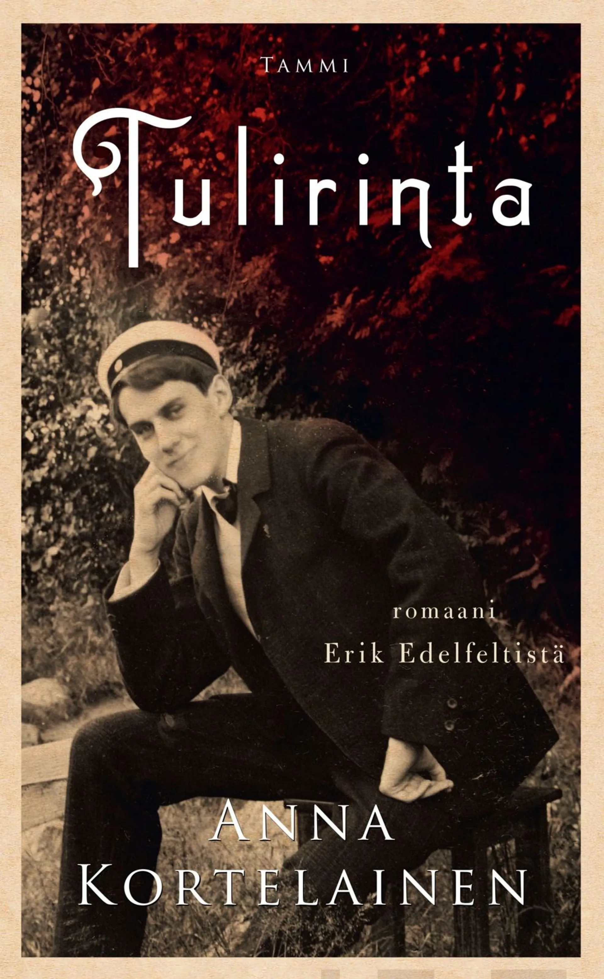 Kortelainen, Tulirinta - Romaani Erik Edelfeltistä