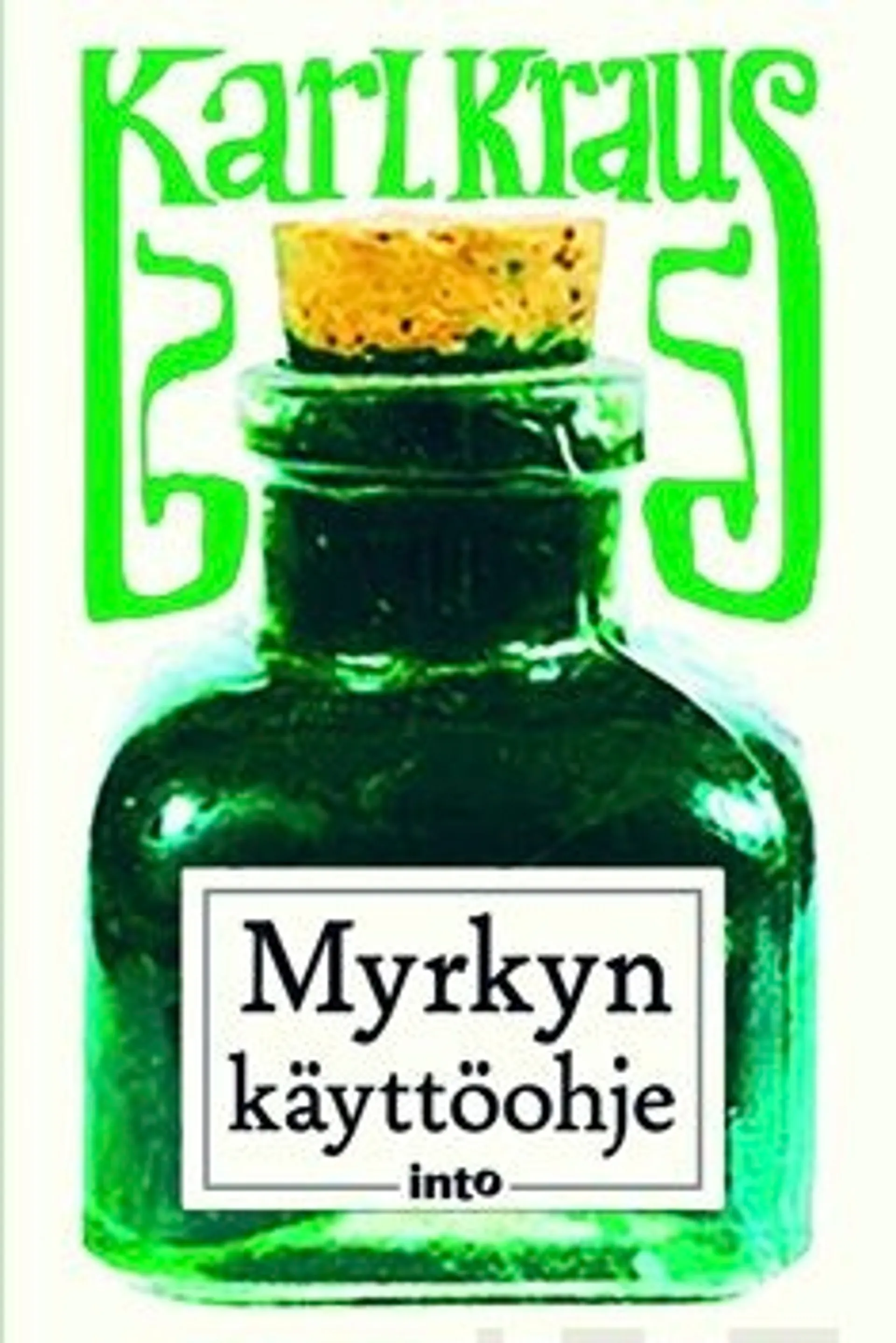 Kraus, Myrkyn käyttöohje