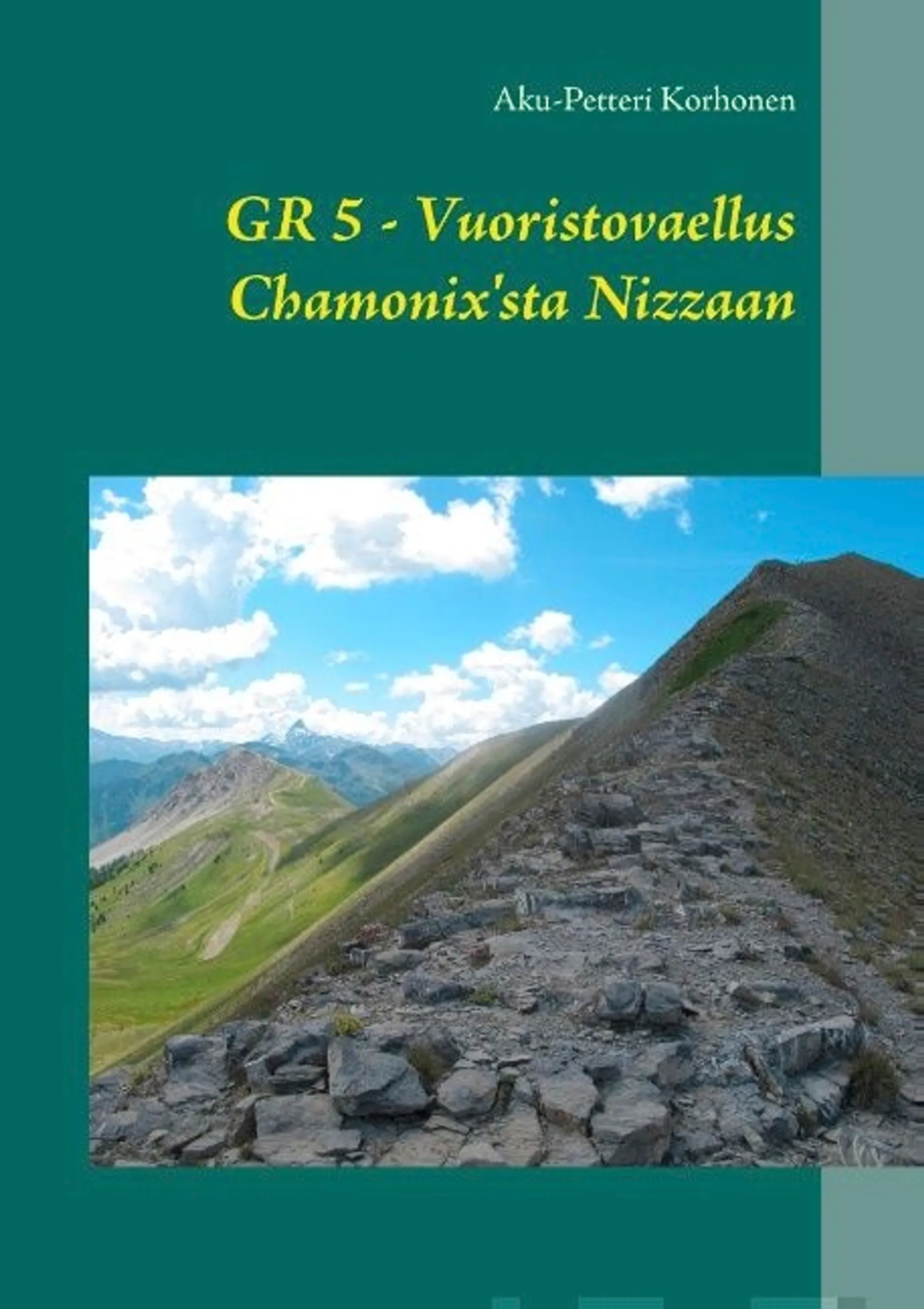 Korhonen, Vuoristovaellus Chamonix'sta Nizzaan