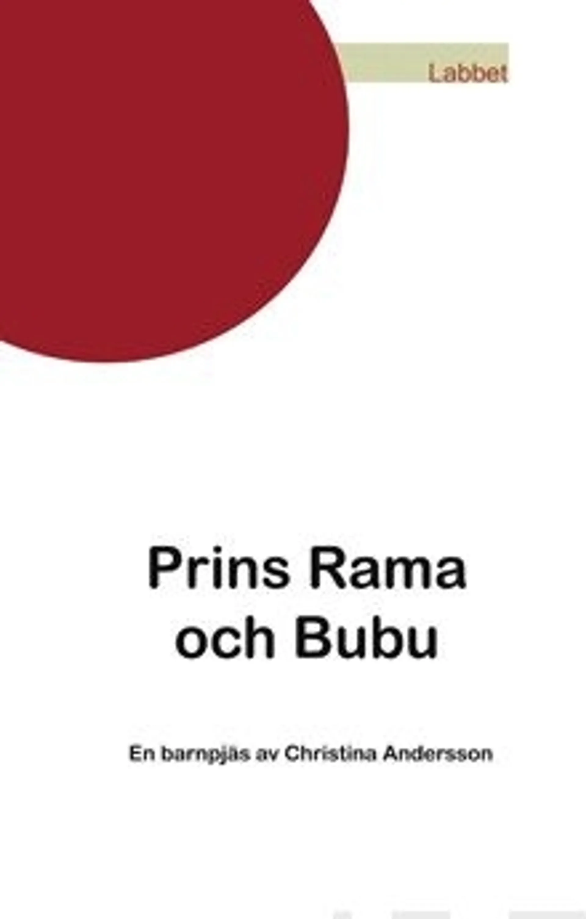 Andersson, Prins Rama och Bubu