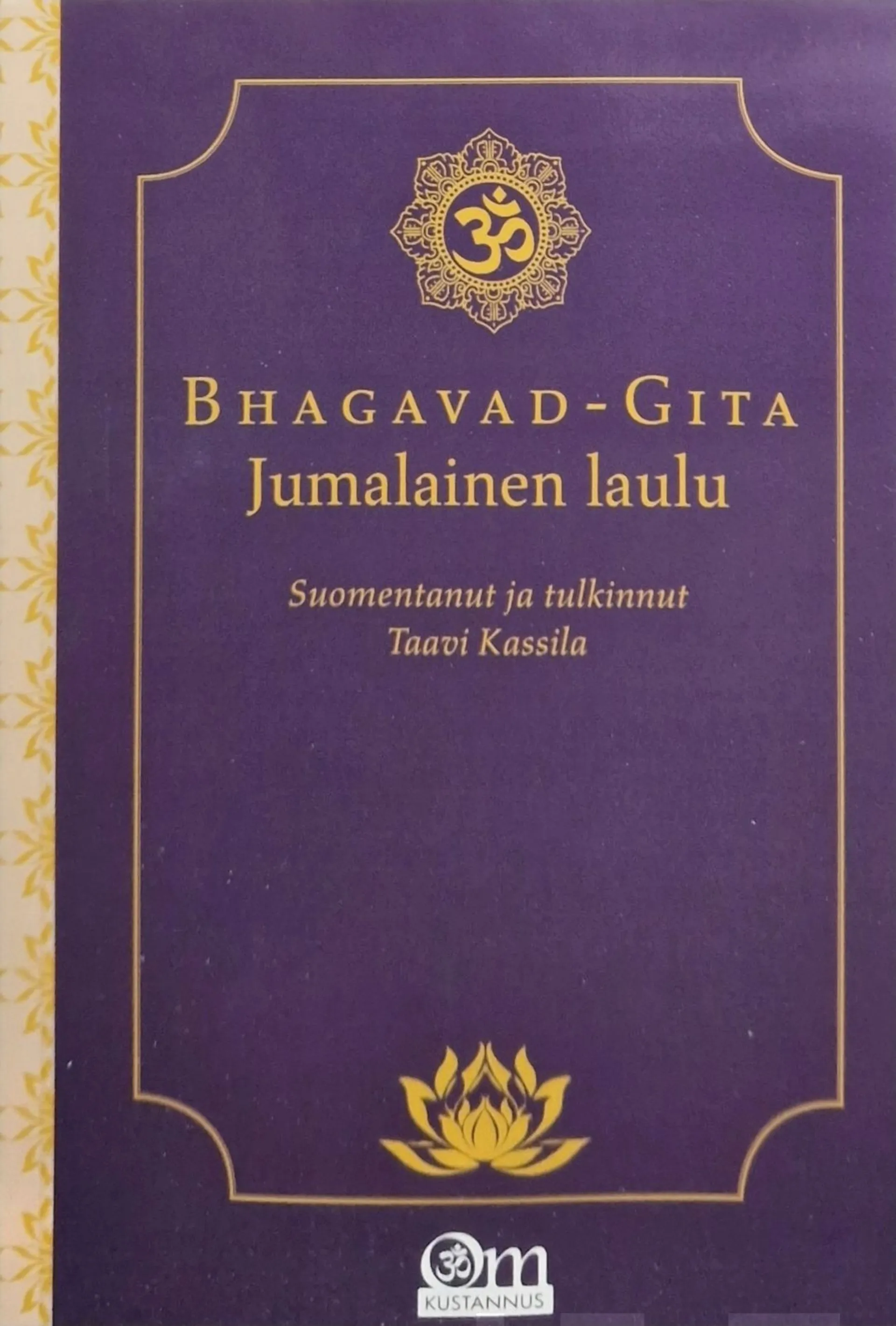 Kassila, Bhagavad-Gita - Jumalainen laulu