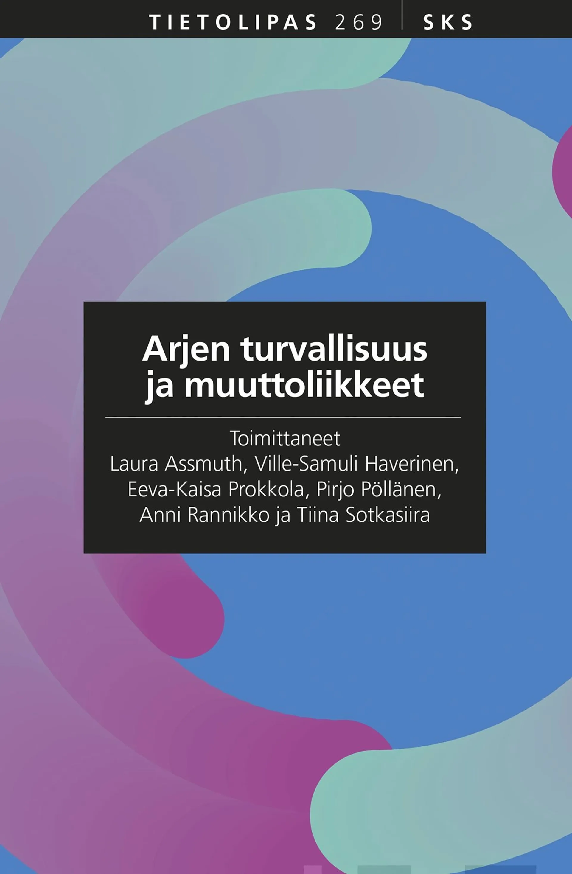 Arjen turvallisuus ja muuttoliikkeet