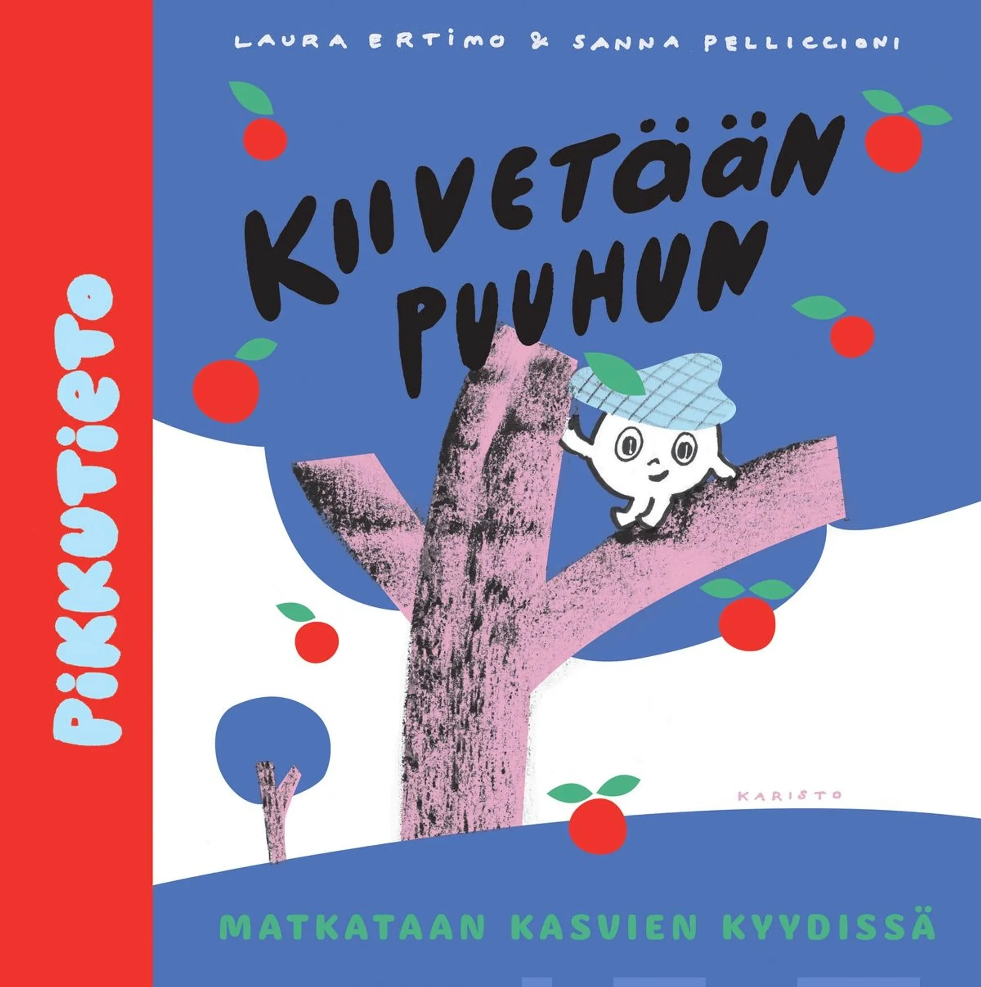 Ertimo, Kiivetään puuhun - Matkataan kasvien kyydissä