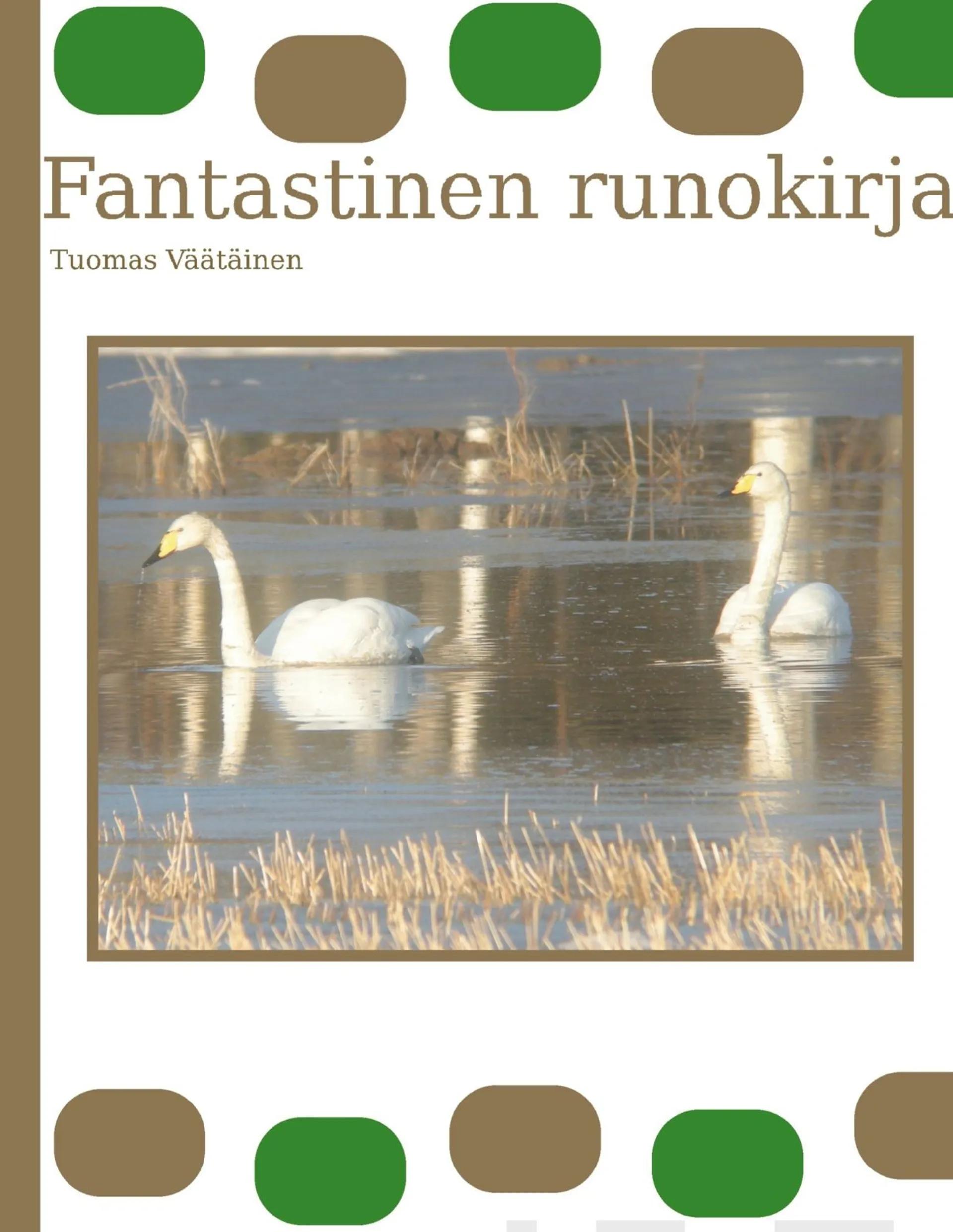 Väätäinen, Fantastinen runokirja