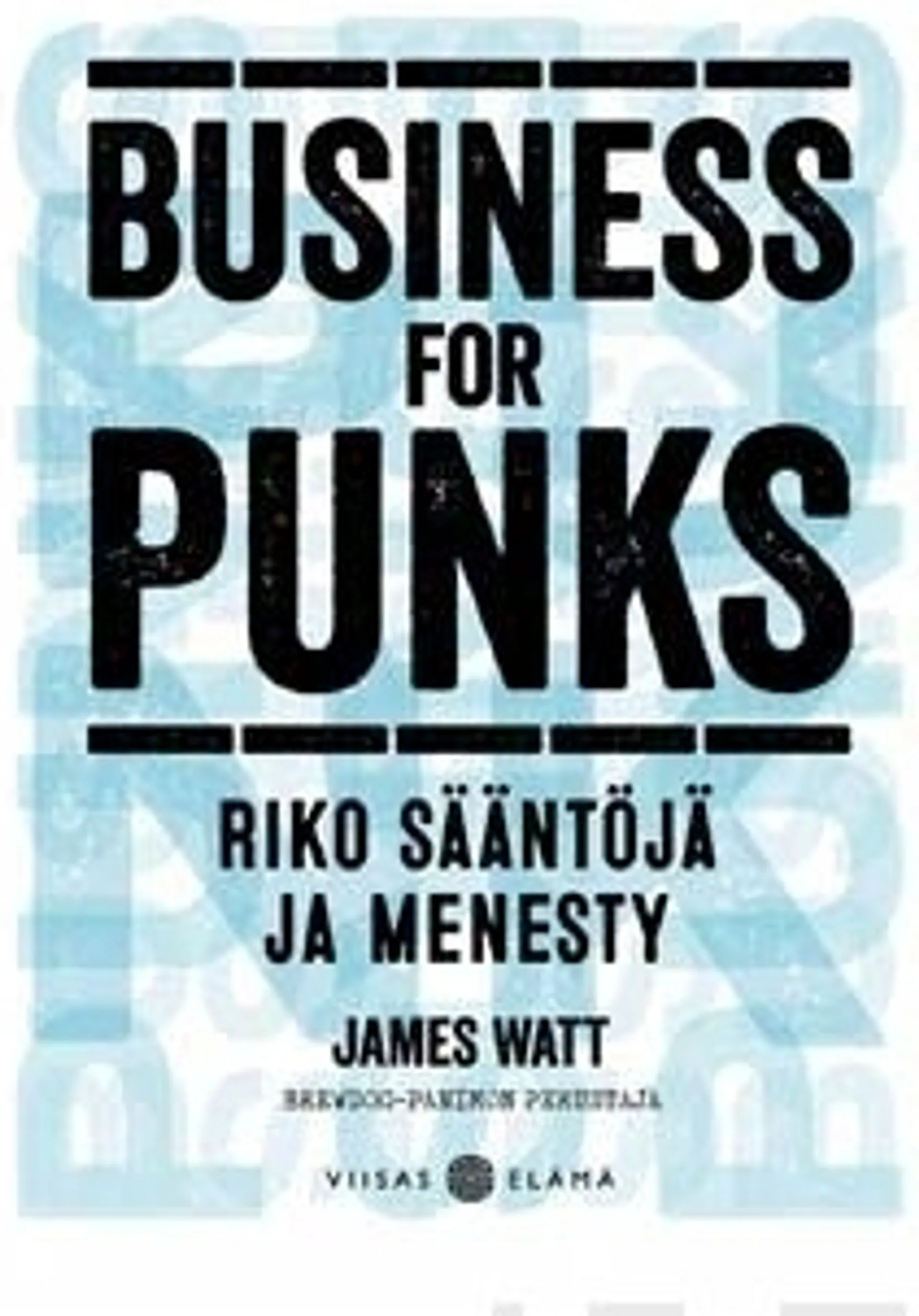 Watt, Business for Punks