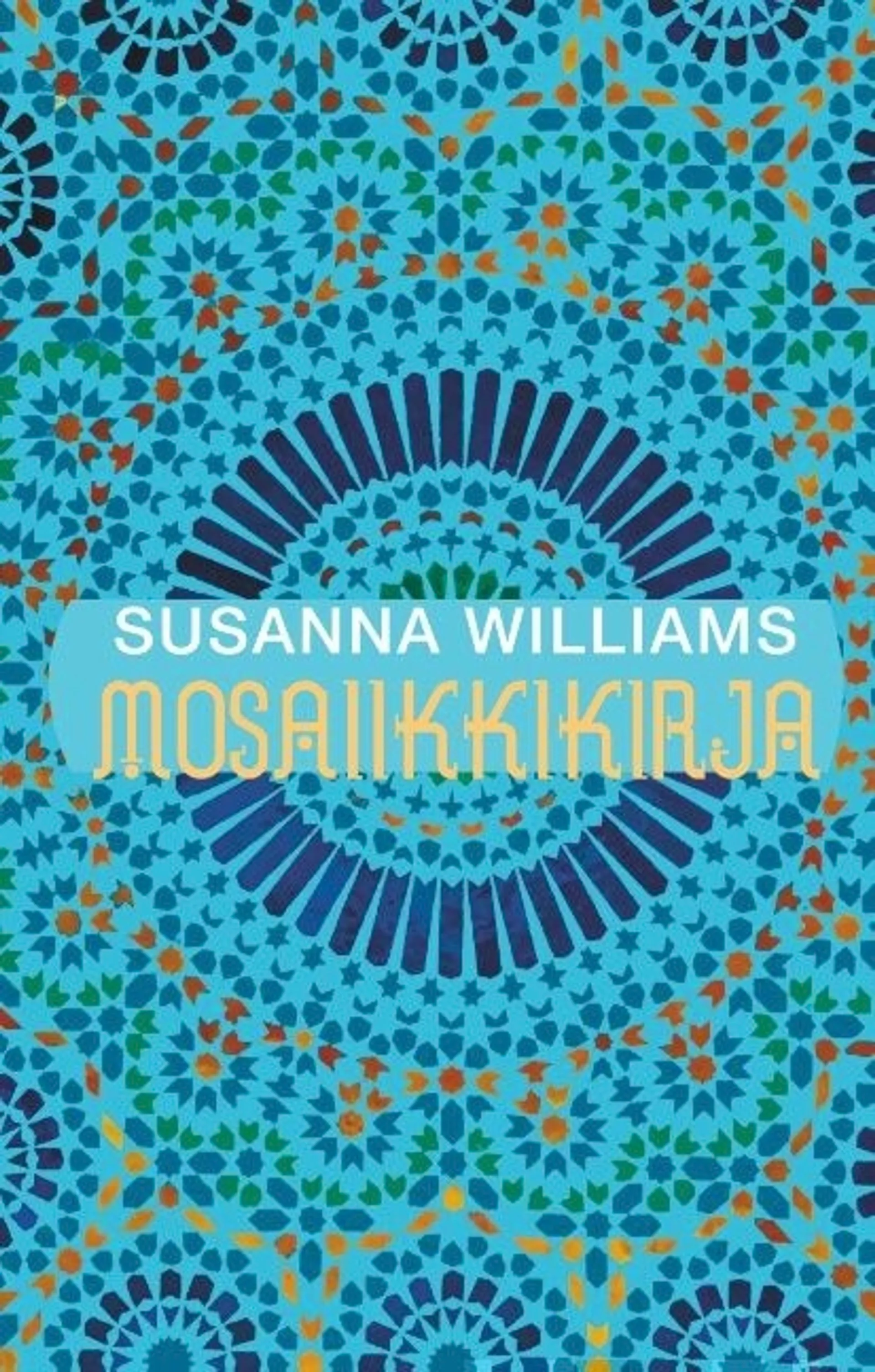 Williams, Mosaiikkikirja - Ajatelmia ja runoja