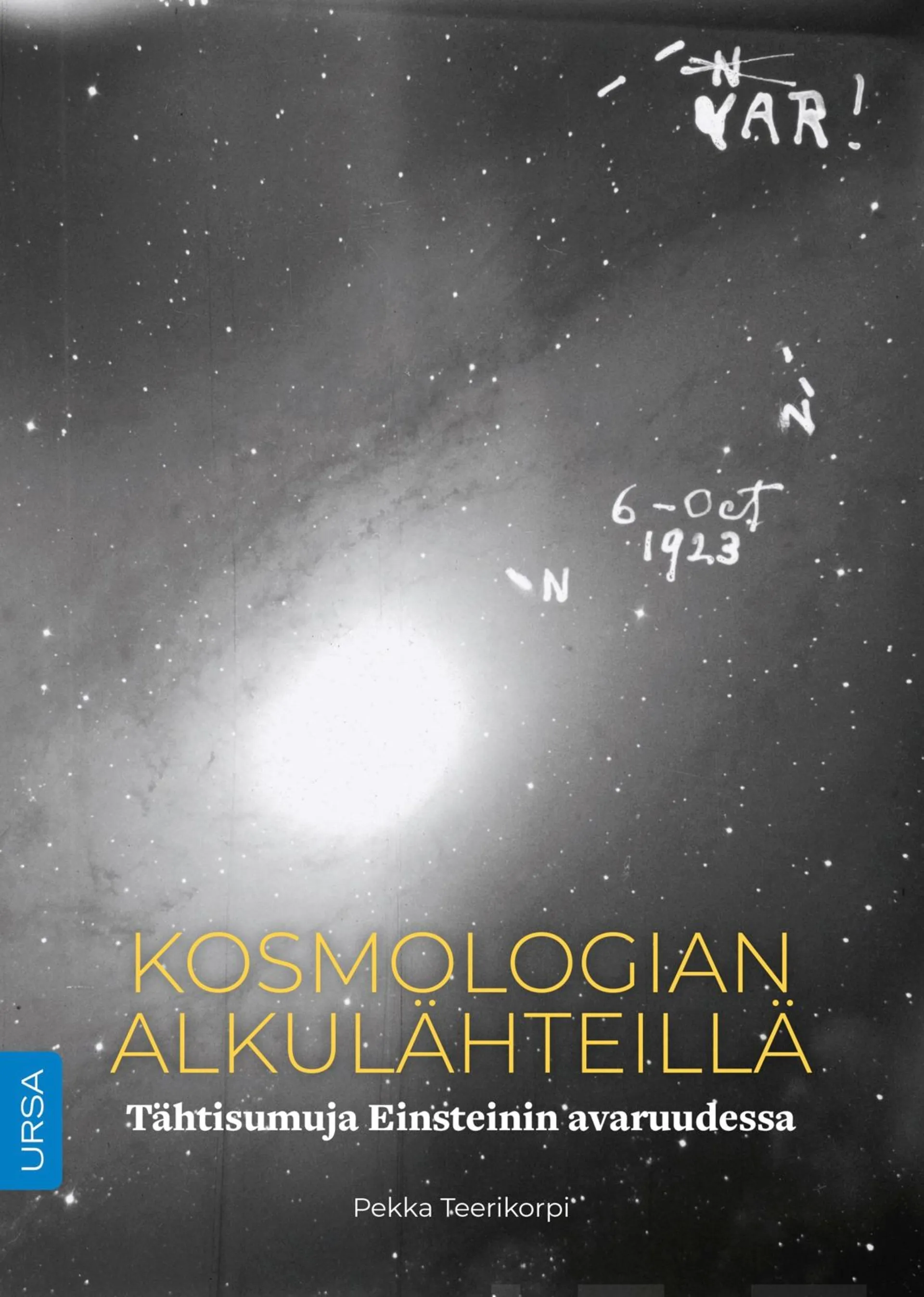 Teerikorpi, Kosmologian alkulähteillä