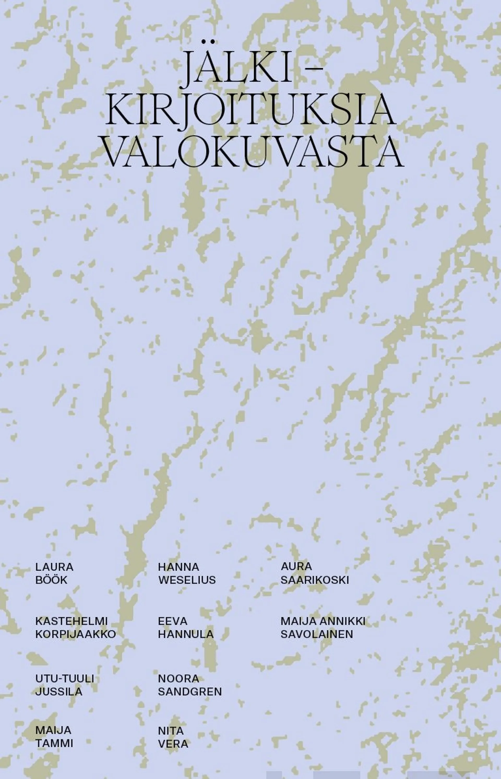 Jälki - kirjoituksia valokuvasta